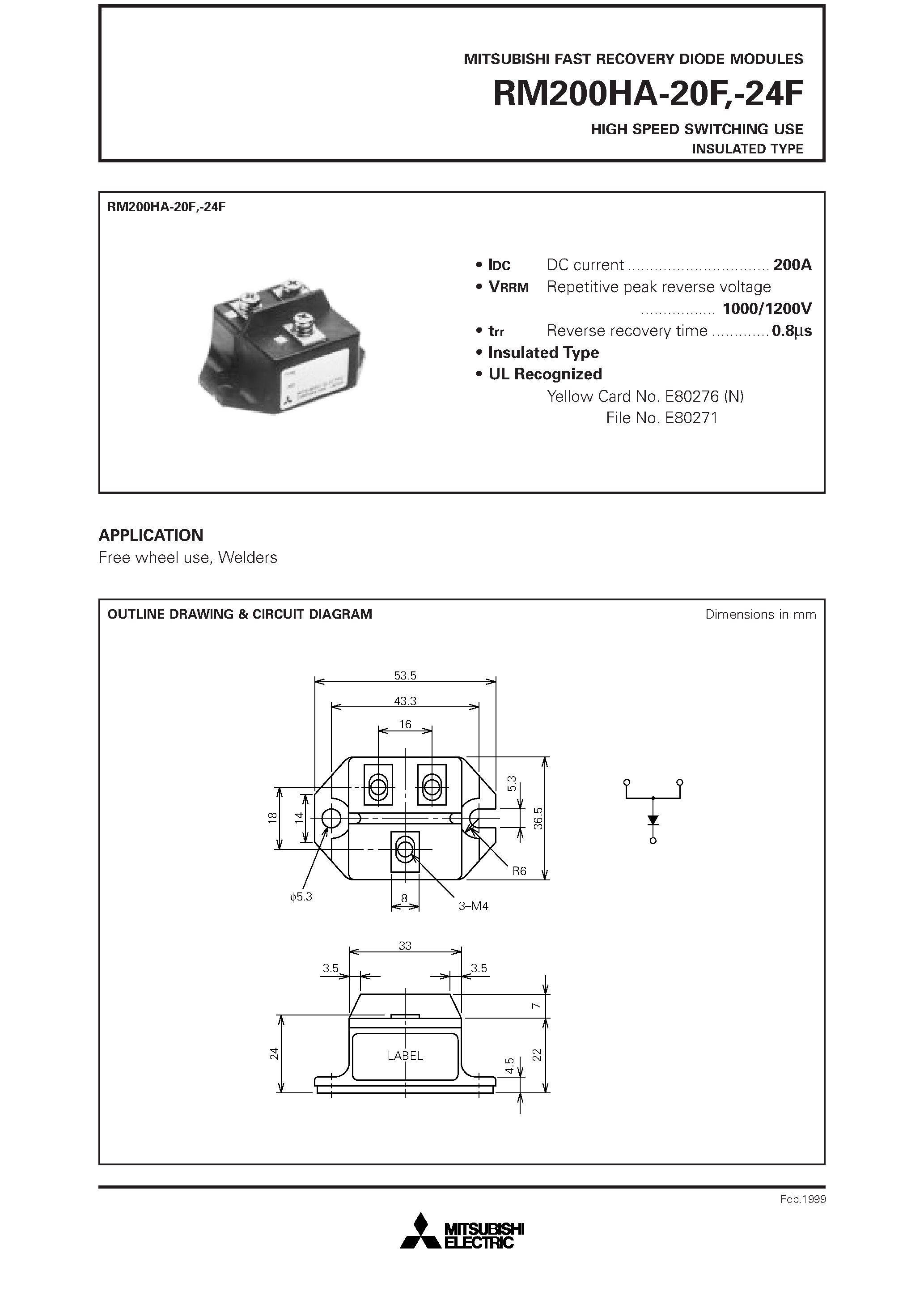 Datasheet RM200HA-24F page 1 Datasheet RM200HA-24F - HIGH SPEED SWITCHING USE INSULATED TYPE page 1