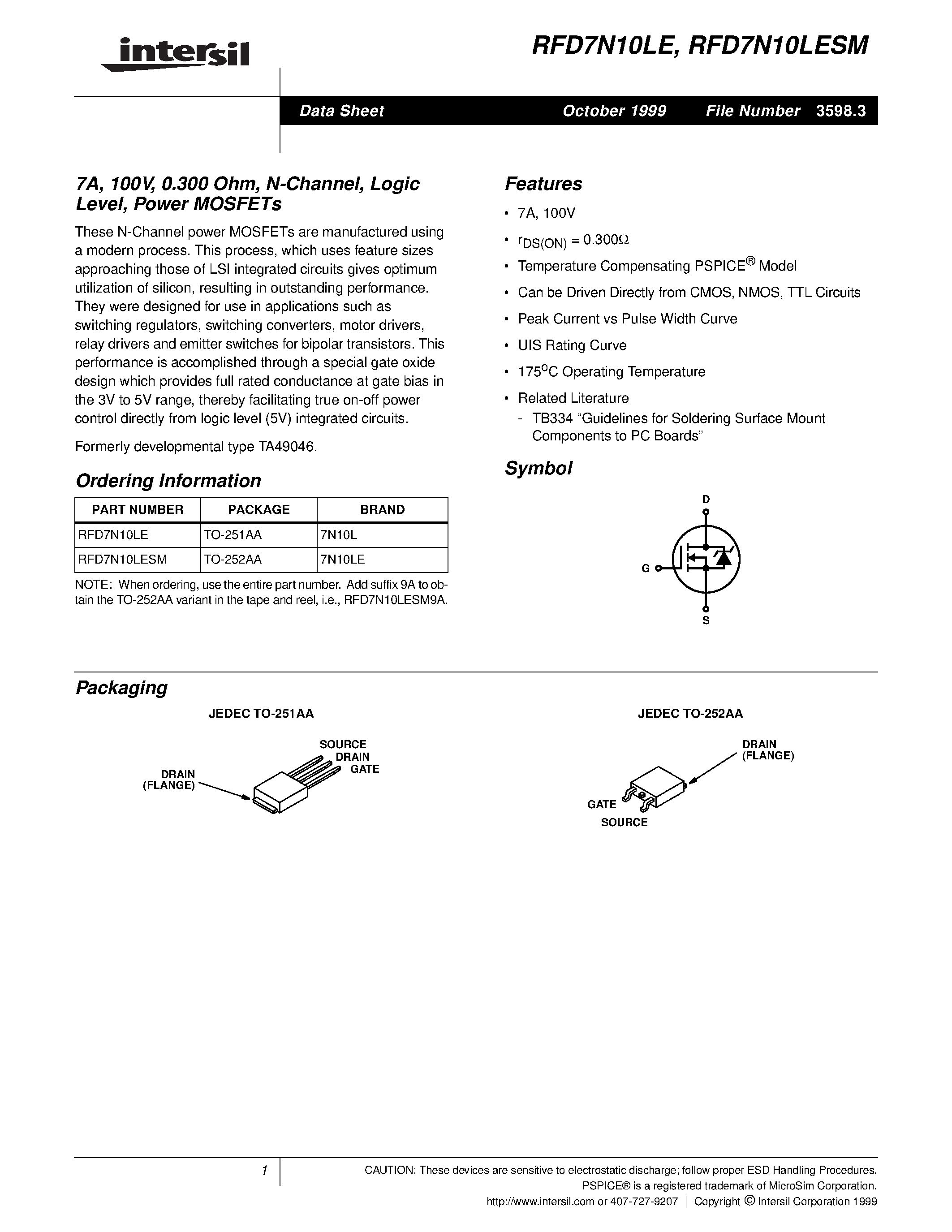 Datasheet RFD7N10LESM page 1 Datasheet RFD7N10LESM - 7A/ 100V/ 0.300 Ohm/ N-Channel/ Logic Level/ Power MOSFETs page 1