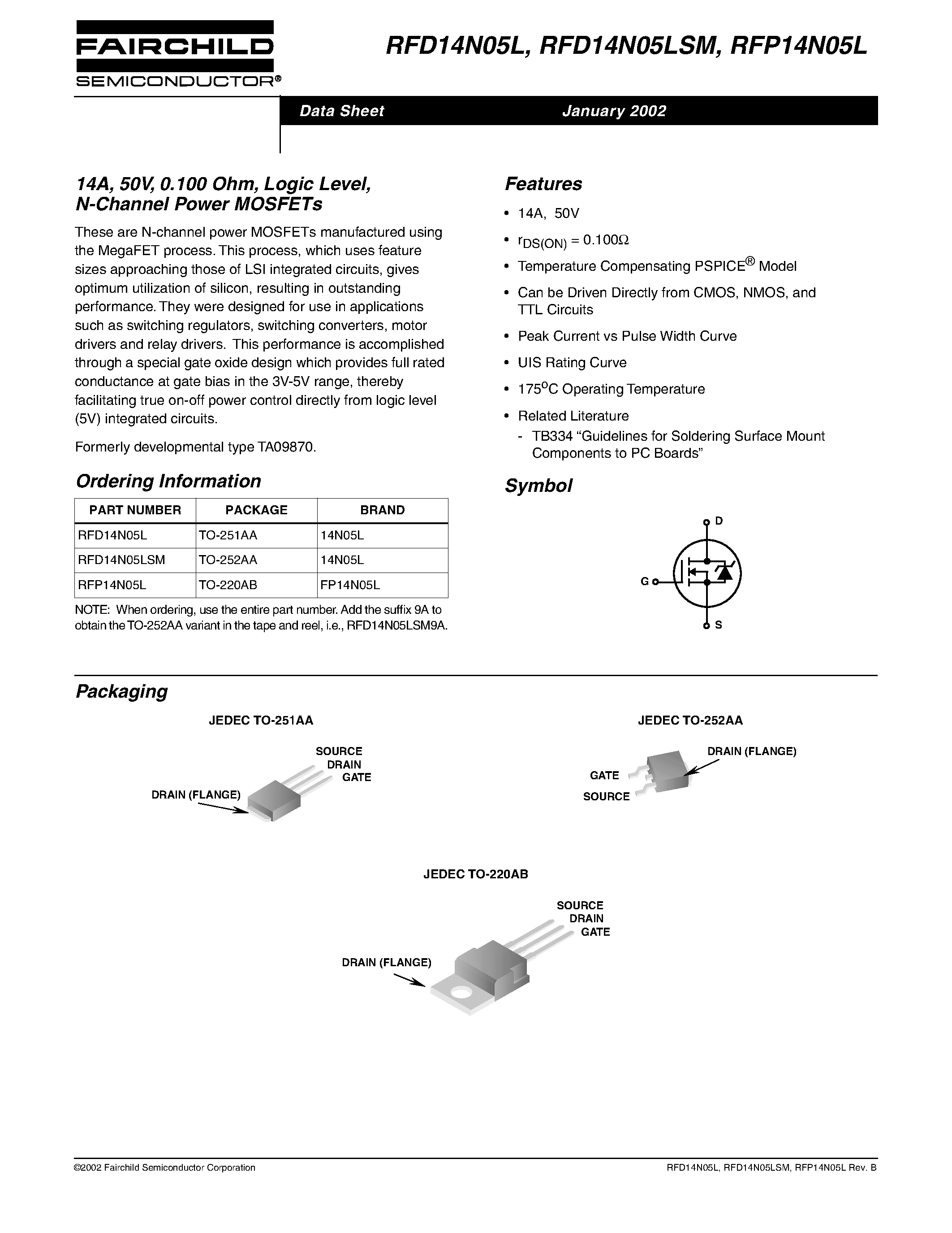Datasheet RFP14N05L page 1 Datasheet RFP14N05L - 14A/ 50V/ 0.100 Ohm/ Logic Level/ N-Channel Power MOSFETs page 1