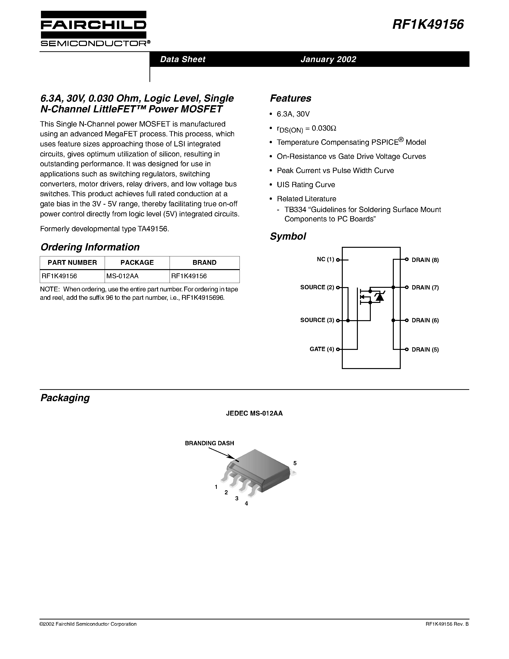 Datasheet RF1K49156 page 1 Datasheet RF1K49156 - 6.3A/ 30V/ 0.030 Ohm/ Logic Level/ Single N-Channel LittleFET Power MOSFET page 1