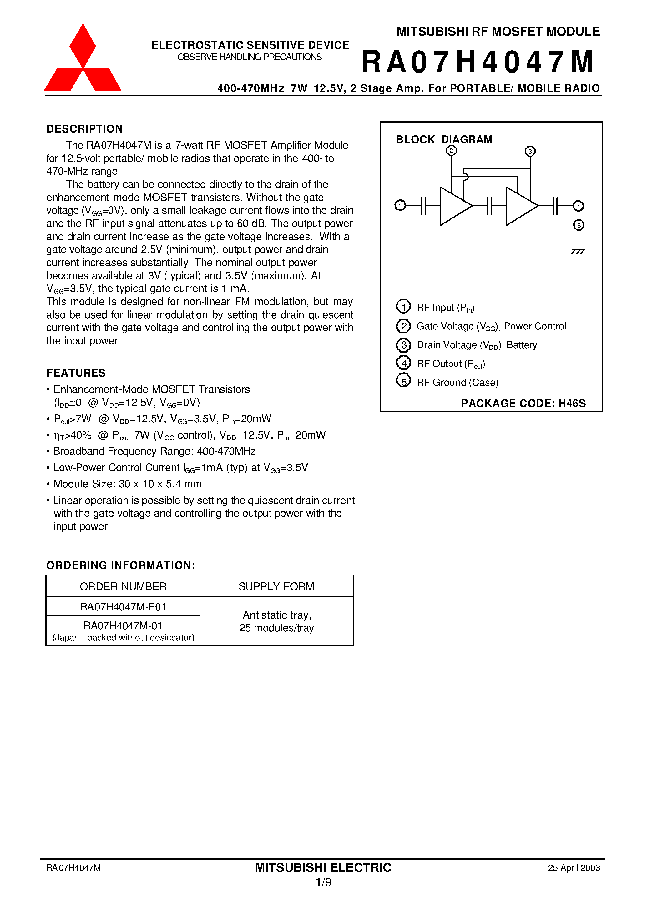 Datasheet RA07H4047M page 1 Datasheet RA07H4047M - 400-470MHz 7W 12.5V/ 2 Stage Amp. For PORTABLE/ MOBILE RADIO page 1