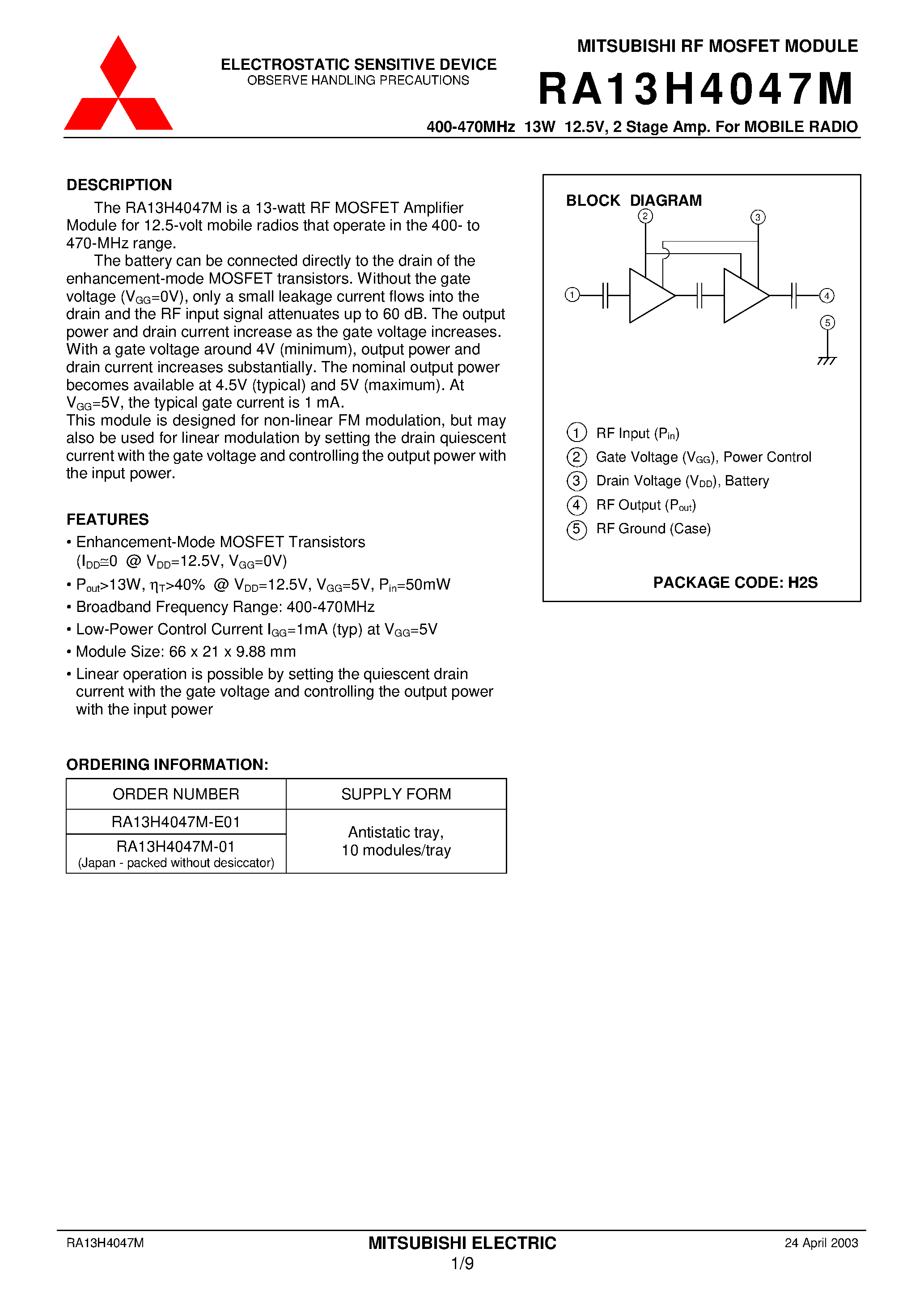 Datasheet RA13H4047M-01 page 1 Datasheet RA13H4047M-01 - MITSUBISHI RF MOSFET MODULE 400-470MHz 13W 12.5V/ 2 Stage Amp. For MOBILE RADIO page 1
