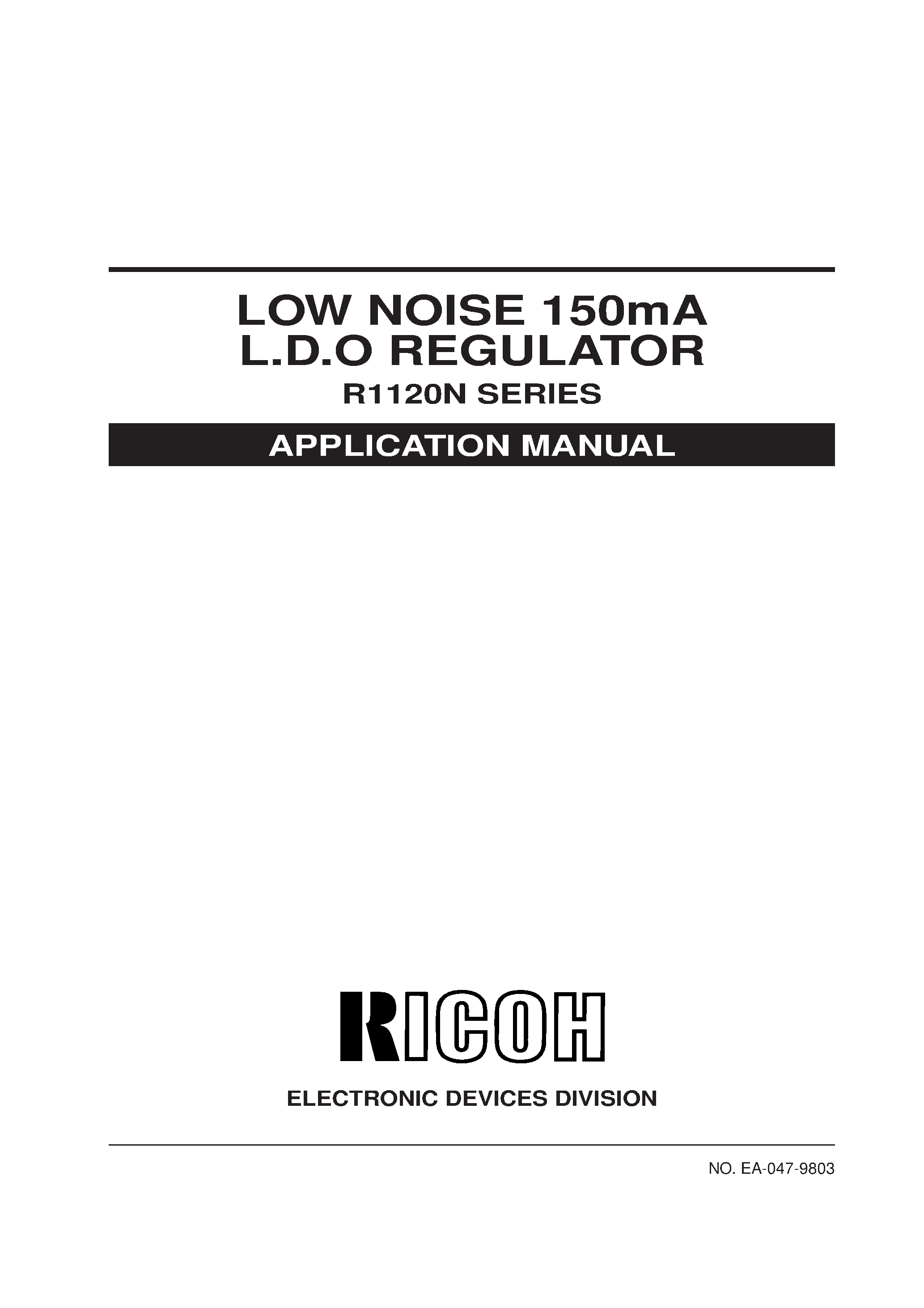 Даташит на микросхему R1120N301B-TL страница 1 Даташит R1120N301B-TL - LOW NOISE 150mA L.D.O REGULATOR страница 1