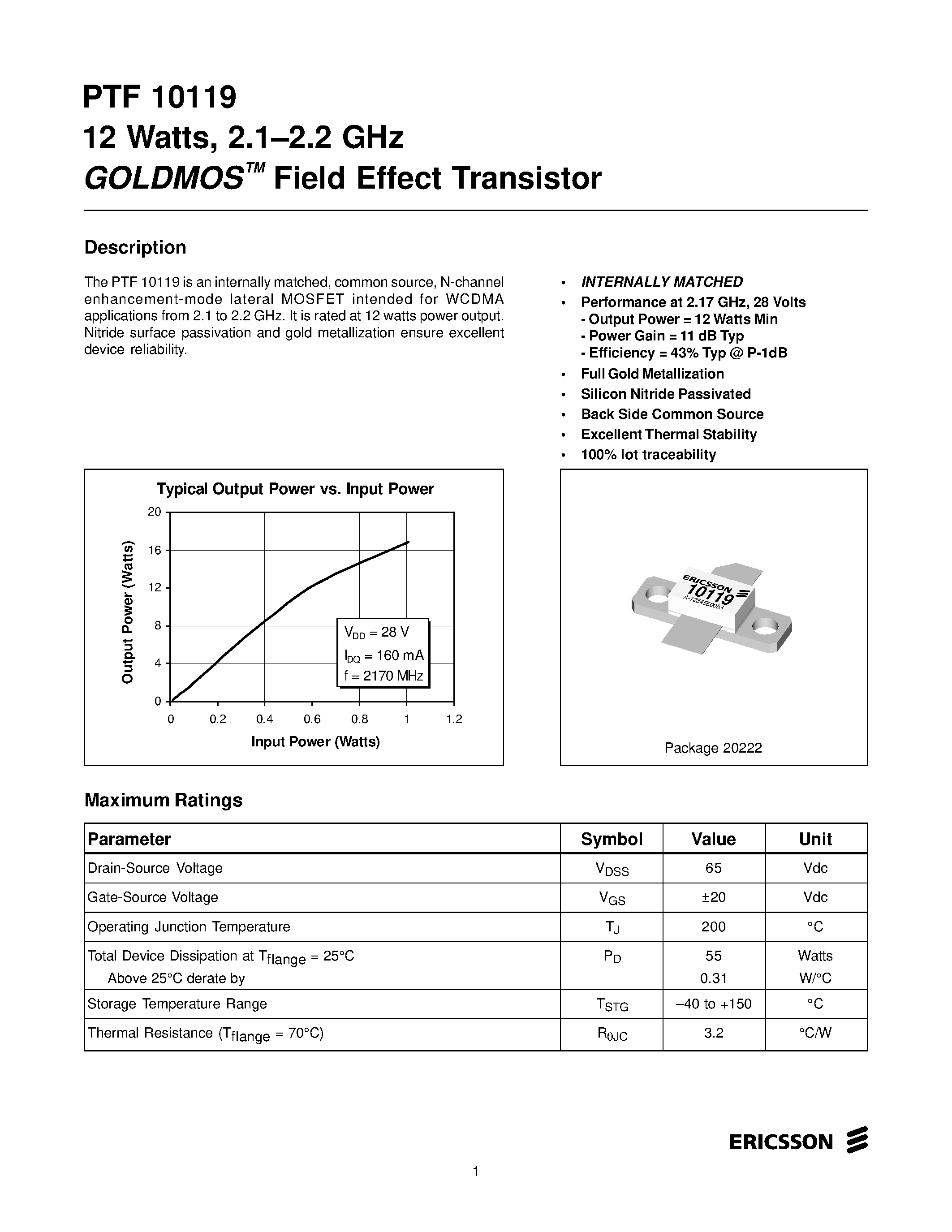 Datasheet PTF10119 page 1 Datasheet PTF10119 - 12 Watts/ 2.1-2.2 GHz GOLDMOS Field Effect Transistor page 1