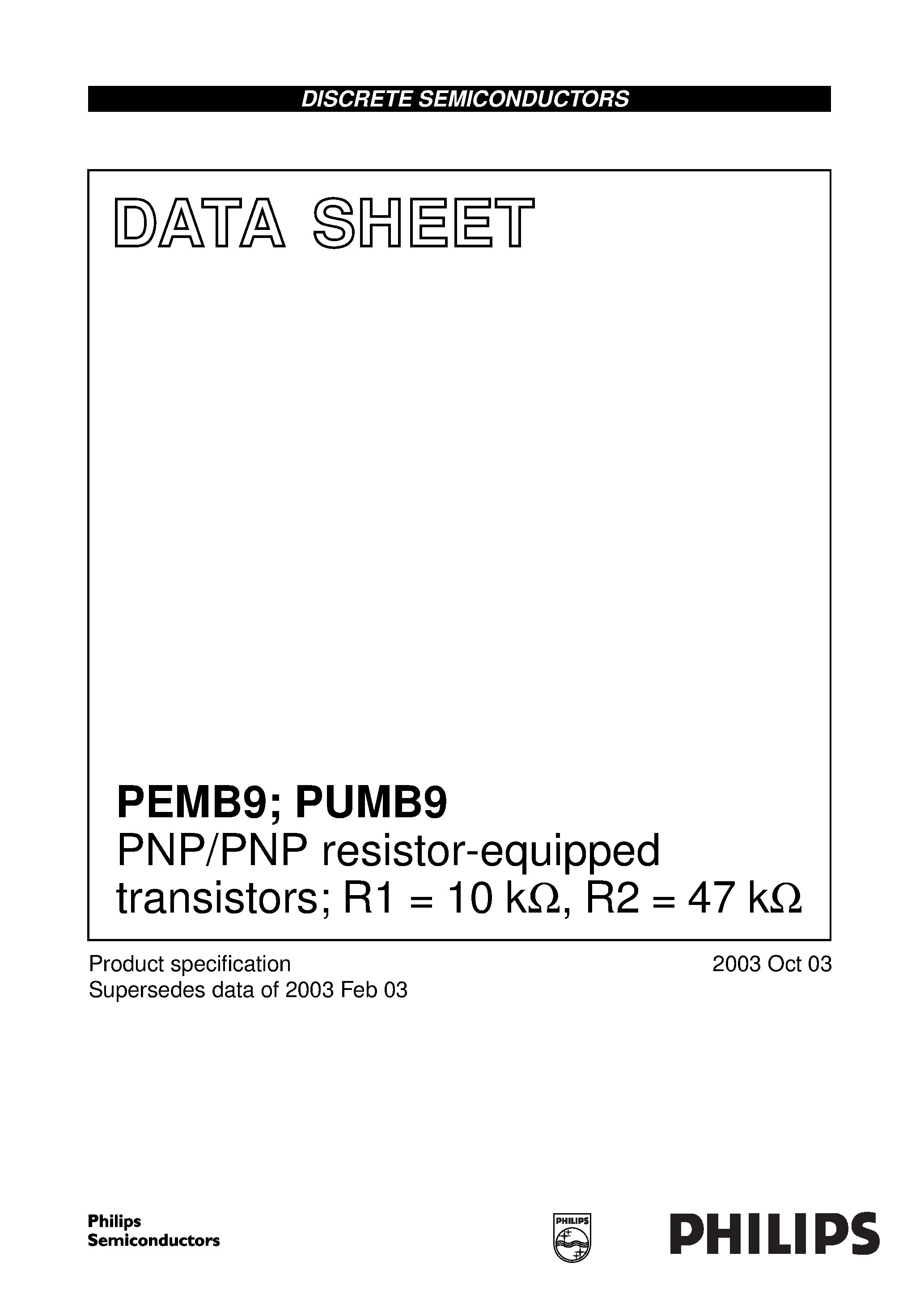 Datasheet PUMB9 - PNP/PNP resistor-equipped transistors; R1 = 10 kW/ R2 = 47 kW page 1
