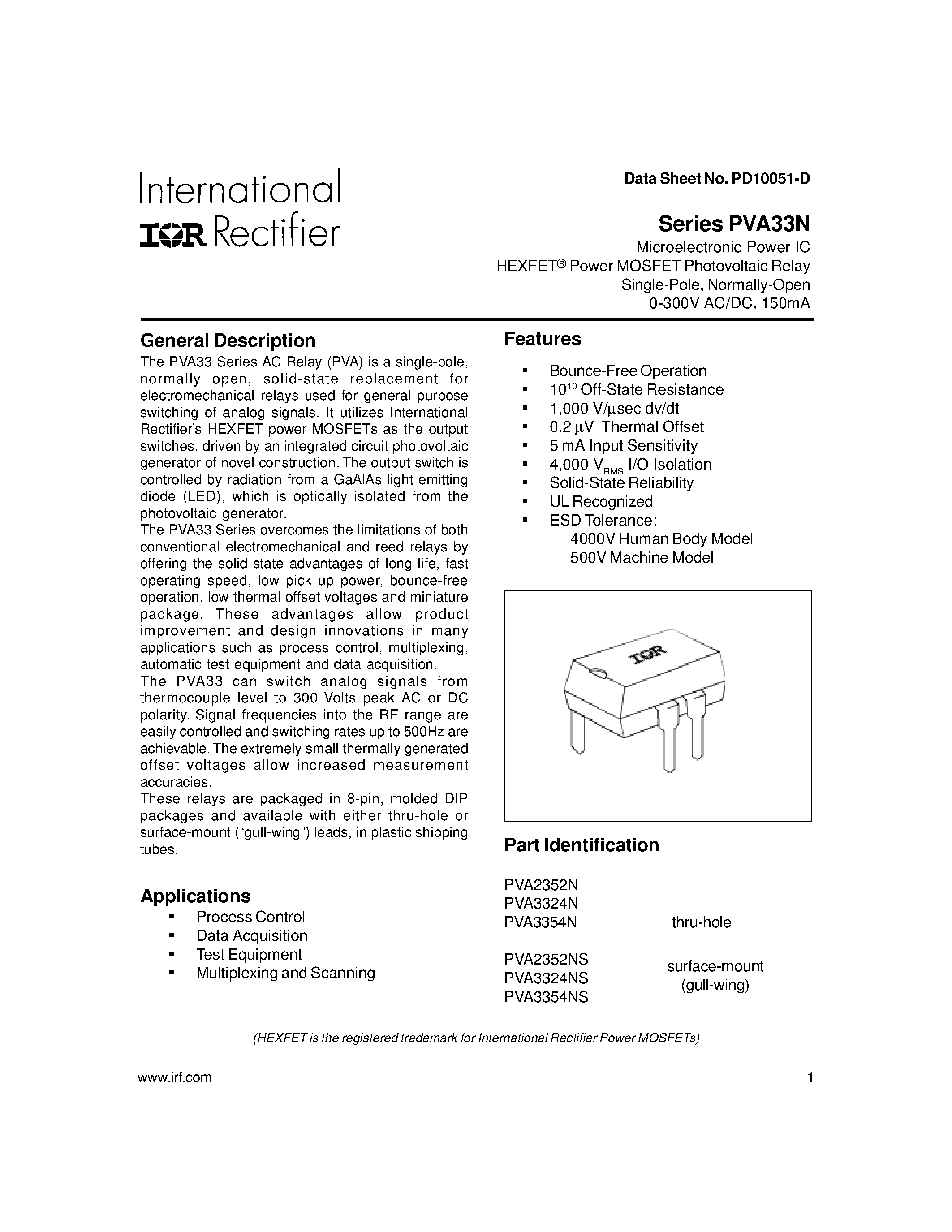 Datasheet PVA3354N page 1 Datasheet PVA3354N - Microelectronic Power IC HEXFET Power MOSFET Photovoltaic Relay Single-Pole/ Normally-Open 0-300V AC/DC/ 150mA page 1