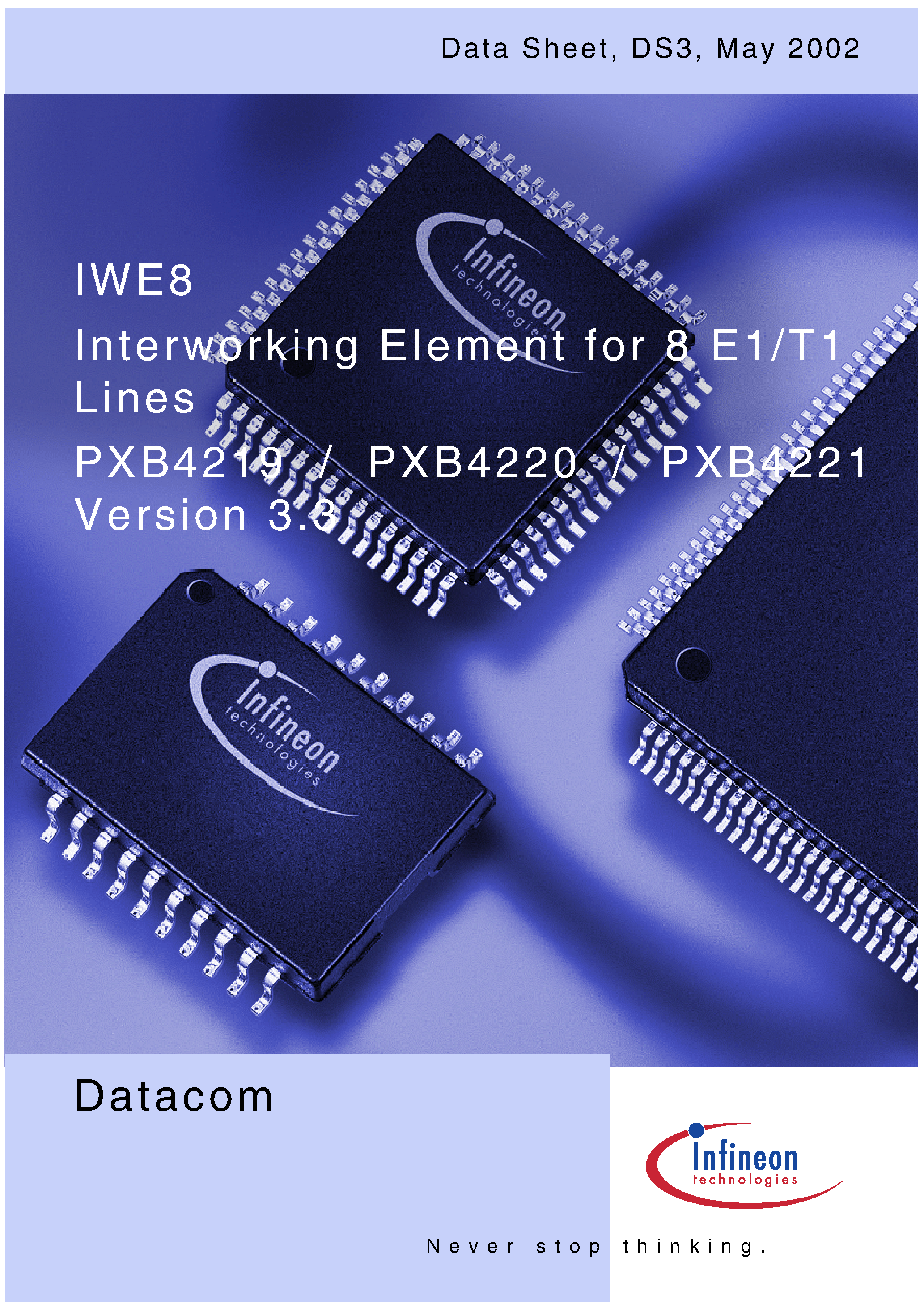 Даташит на микросхему PXB4219 страница 1 Даташит PXB4219 - IWE8 Interworking Element for 8 E1/T1 Lines страница 1