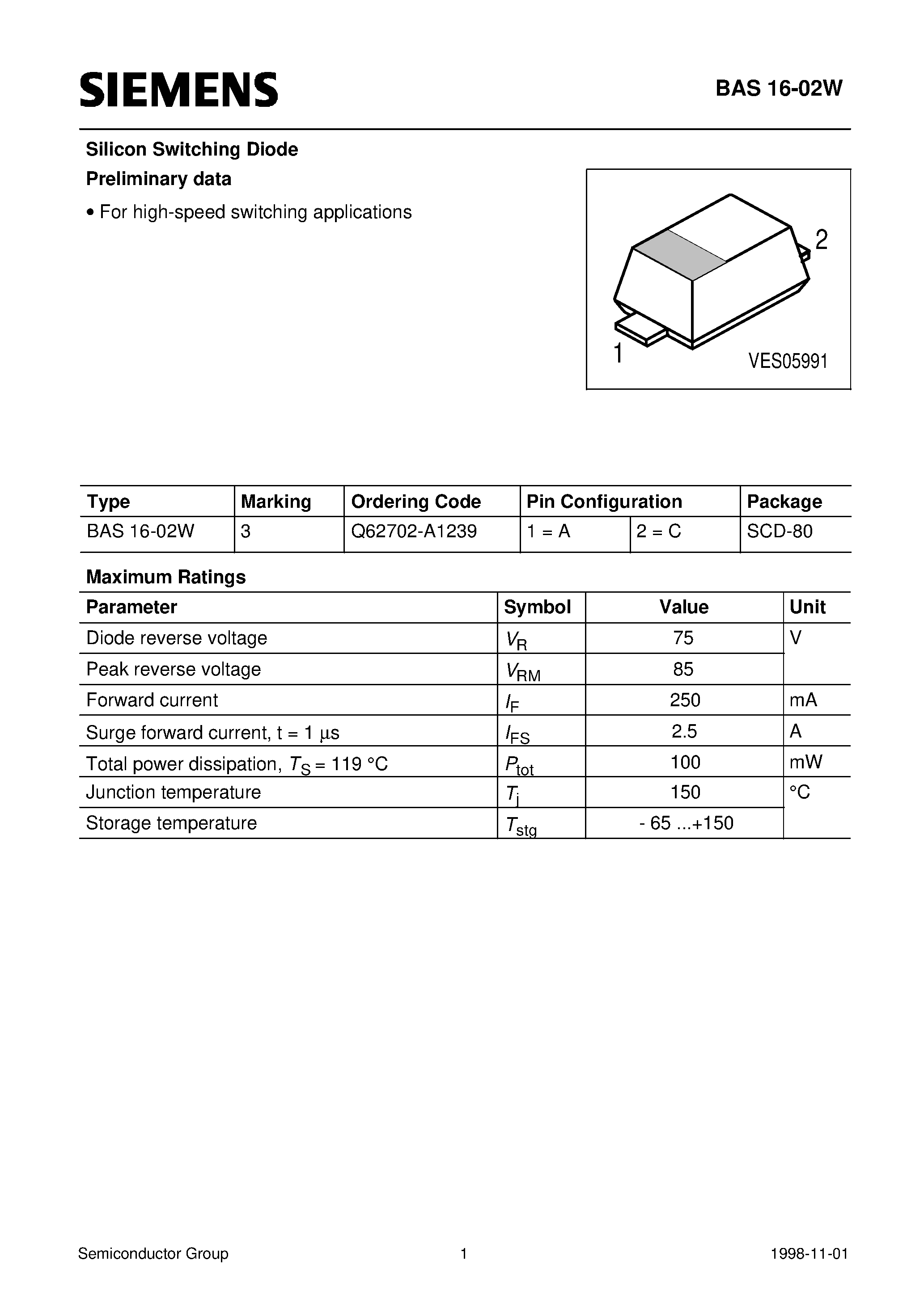 Даташит на микросхему Q62702-A1239 страница 1 Даташит Q62702-A1239 - Silicon Switching Diode Preliminary data (For high-speed switching applications) страница 1