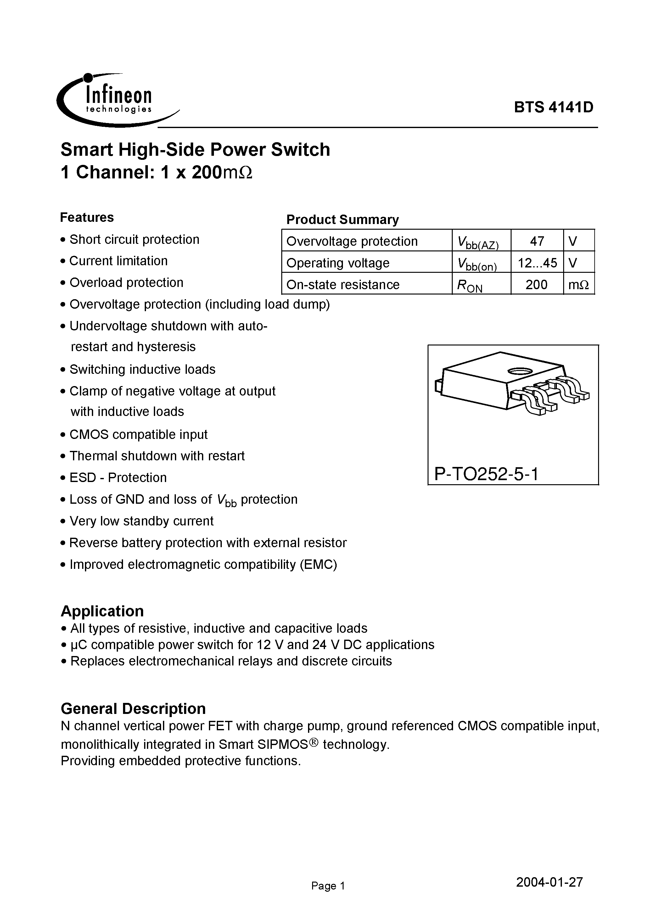 Datasheet BTS4141D page 1 Datasheet BTS4141D - Smart High-Side Power Switch 1 Channel: 1 x 200m page 1