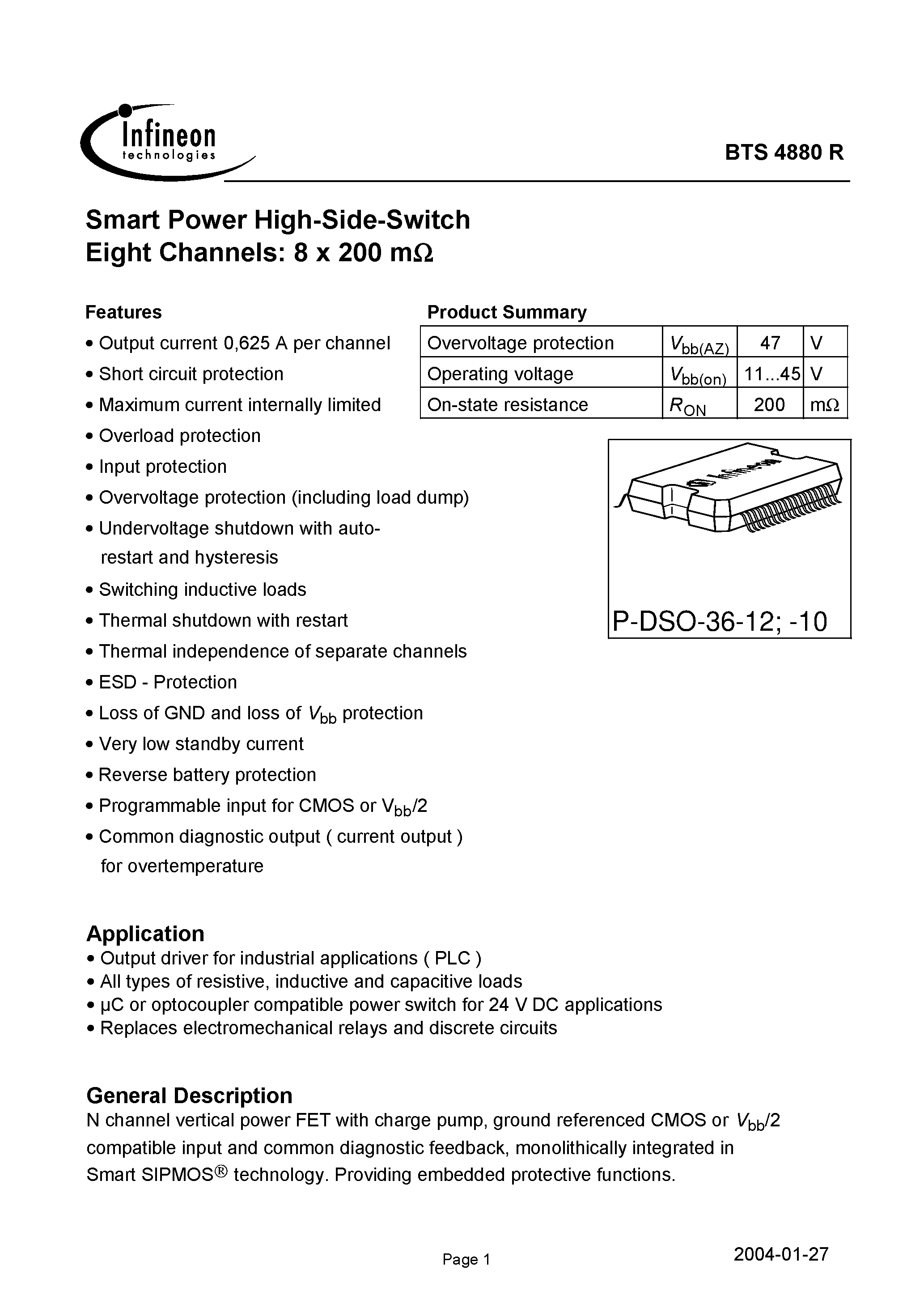 Datasheet BTS4880R page 1 Datasheet BTS4880R - Smart Power High-Side-Switch Eight Channels: 8 x 200 m page 1