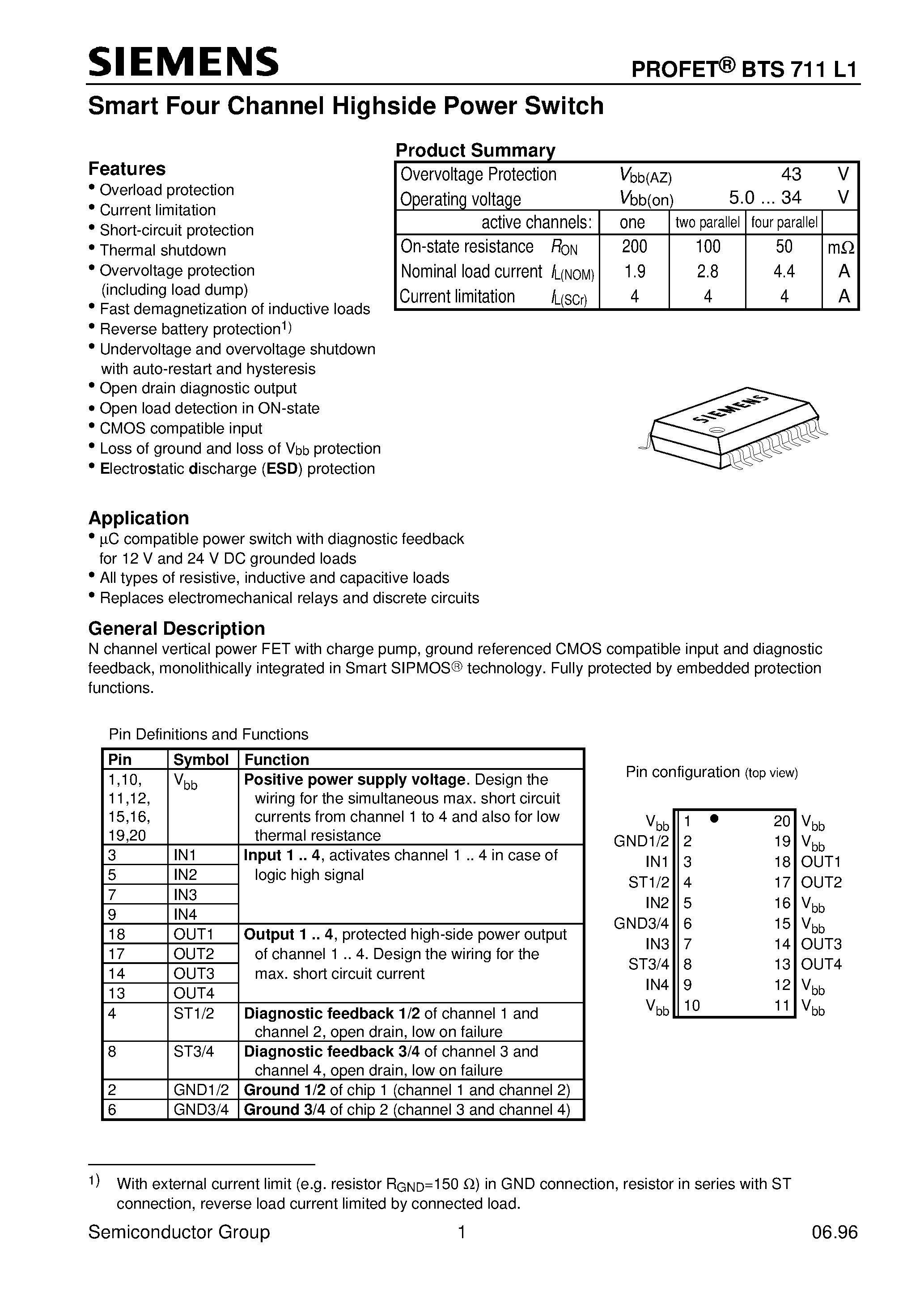Даташит на микросхему BTS711L1 страница 1 Даташит BTS711L1 - Smart Four Channel Highside Power Switch (Overload protection Current limitation Short-circuit protection Thermal shutdown) страница 1
