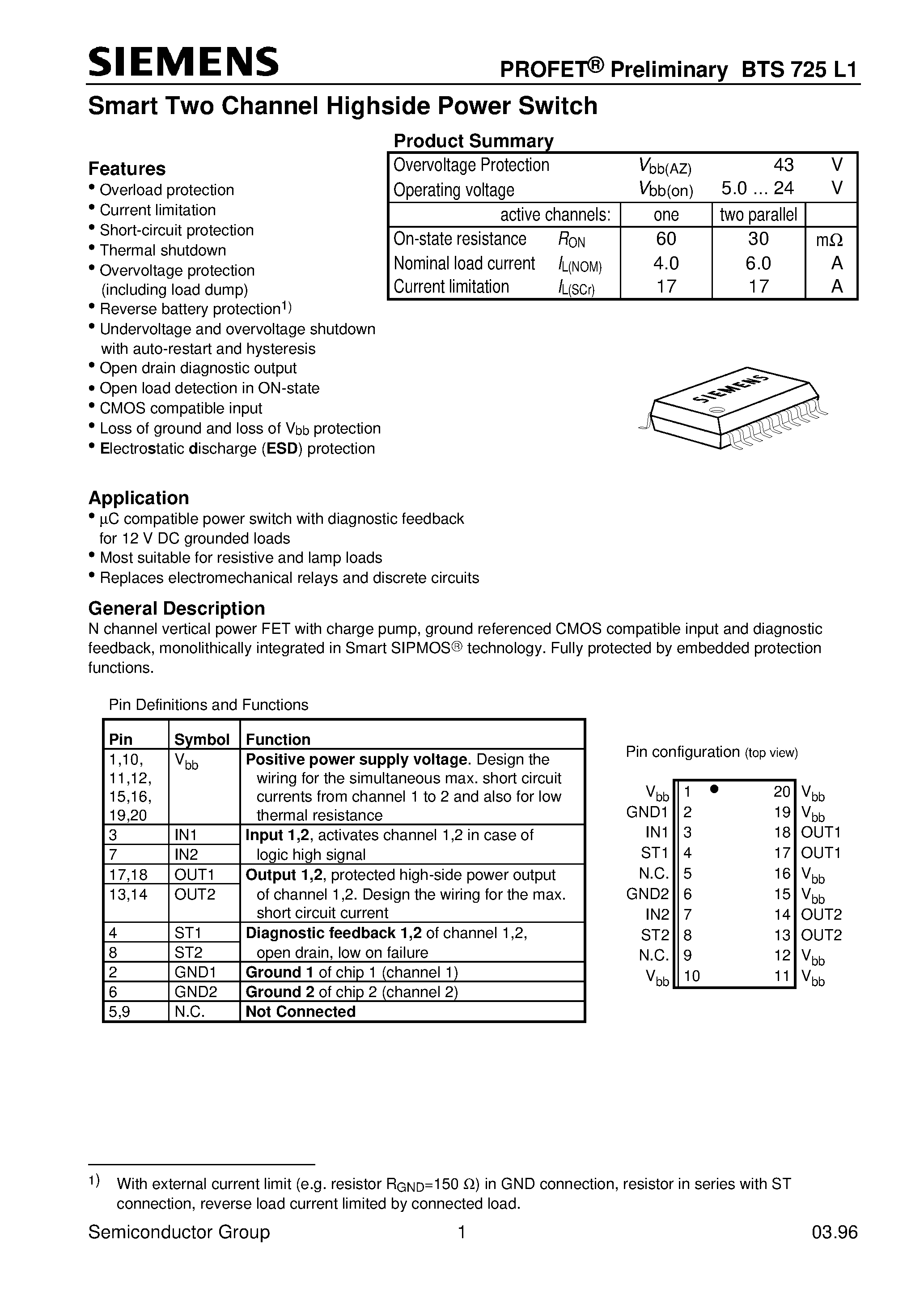 Даташит на микросхему BTS725L1 страница 1 Даташит BTS725L1 - Smart Two Channel Highside Power Switch (Overload protection Current limitation Short-circuit protection Thermal shutdown) страница 1