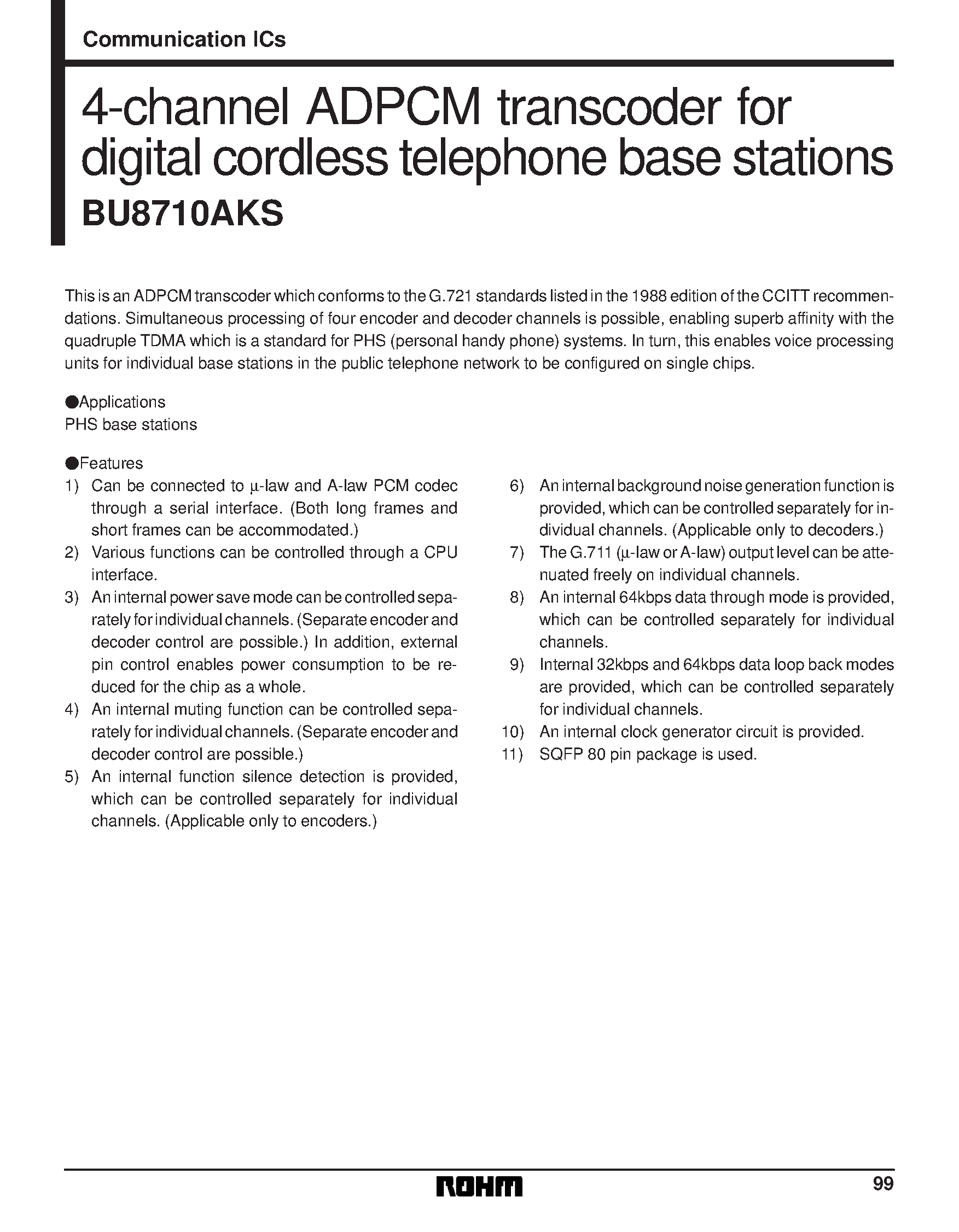 Datasheet BU8710AKS page 1 Datasheet BU8710AKS - 4-channel ADPCM transcoder for digital cordless telephone base stations page 1