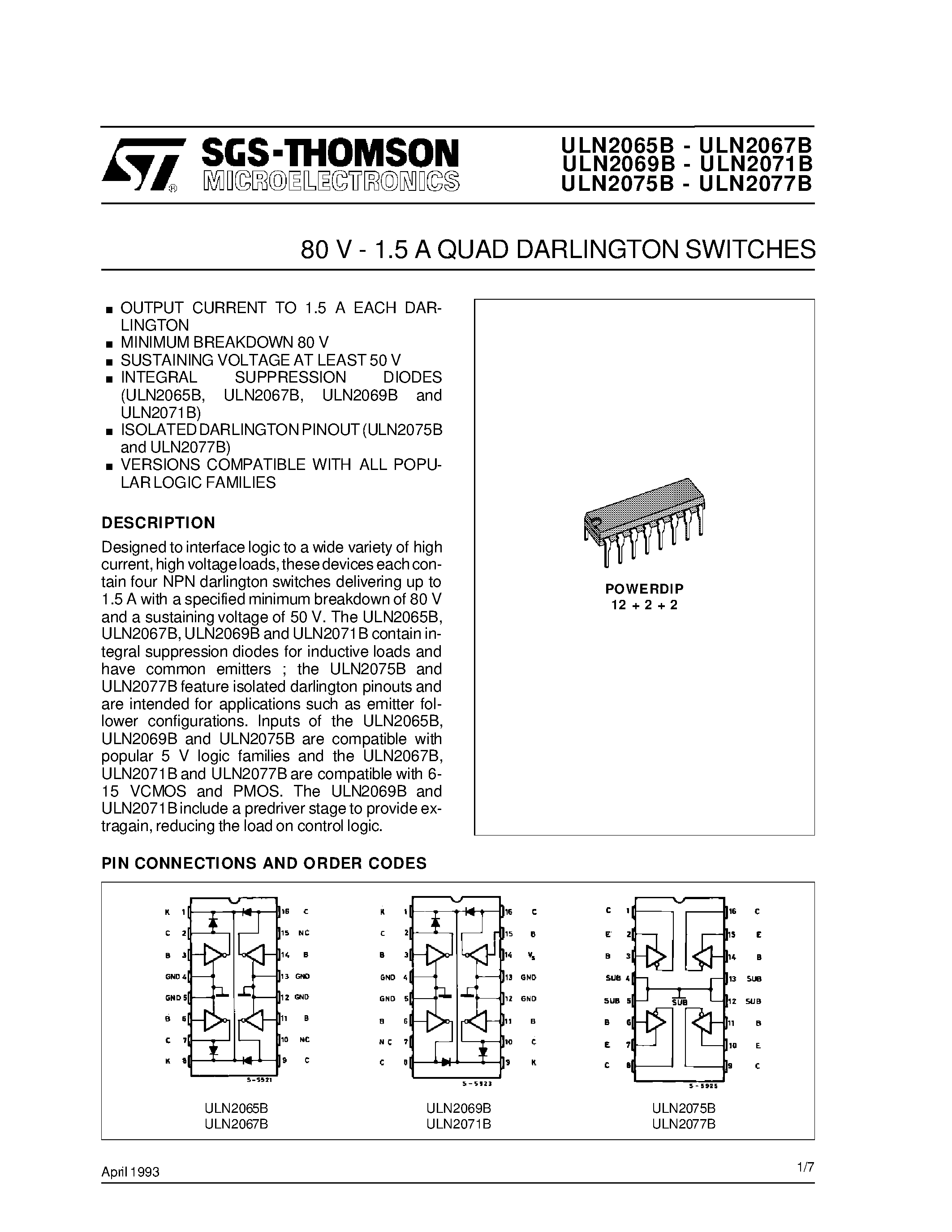 Datasheet ULN2075B page 1 Datasheet ULN2075B - 80 V - 1.5 A QUAD DARLINGTON SWITCHES page 1