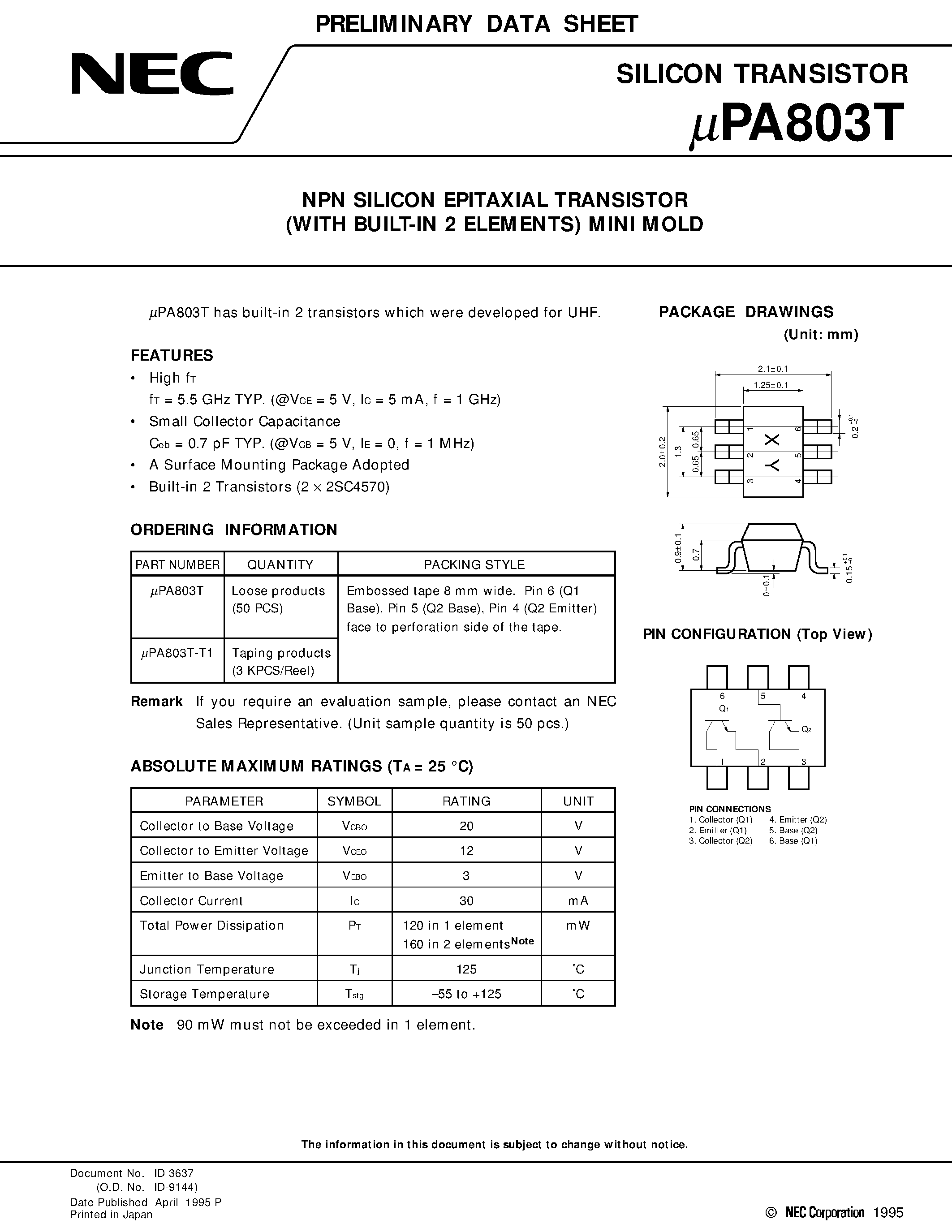 Datasheet UPA803T page 1 Datasheet UPA803T - NPN SILICON EPITAXIAL TRANSISTOR WITH BUILT-IN 2 ELEMENTS MINI MOLD page 1