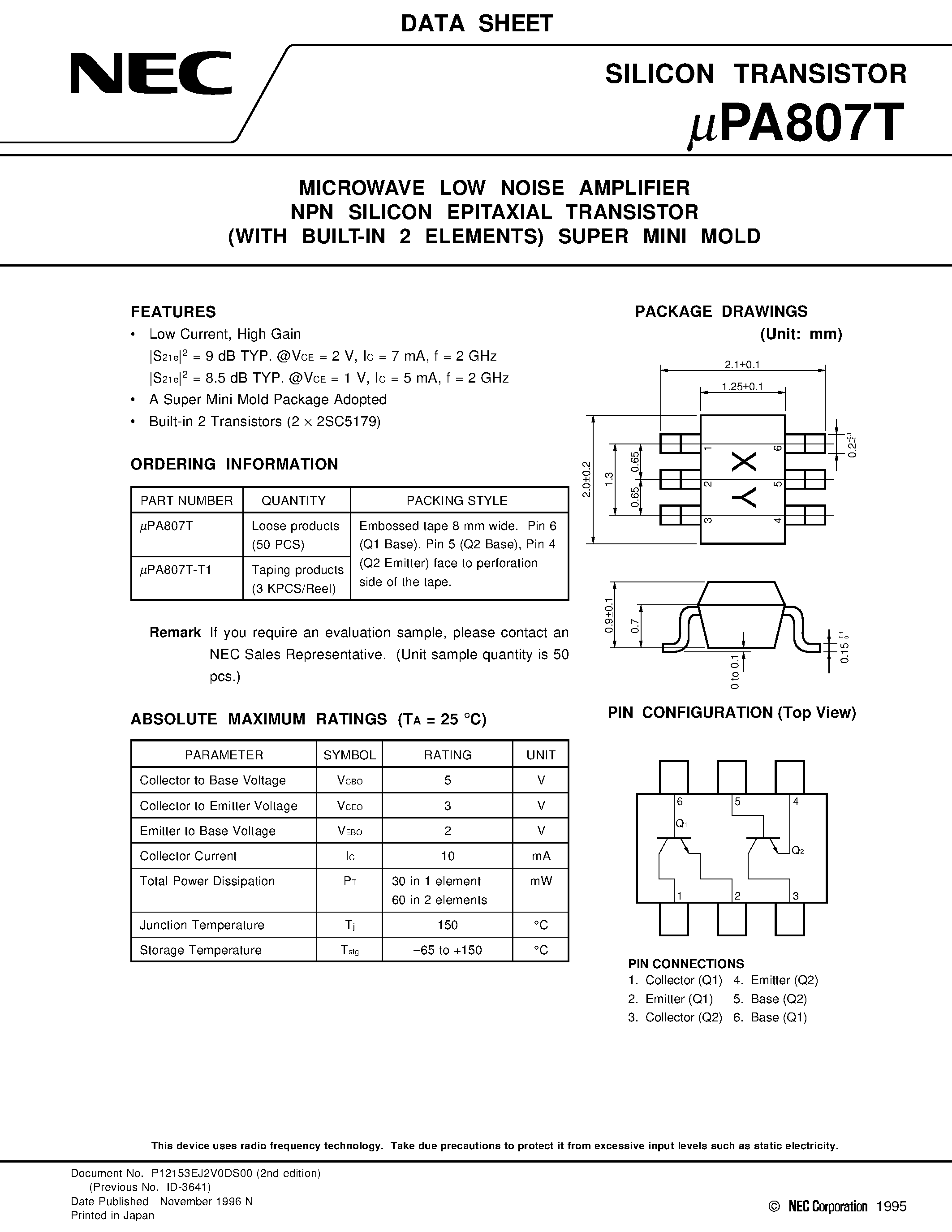 Datasheet UPA807 page 1 Datasheet UPA807 - MICROWAVE LOW NOISE AMPLIFIER NPN SILICON EPITAXIAL TRANSISTOR WITH BUILT-IN 2 ELEMENTS SUPER MINI MOLD page 1