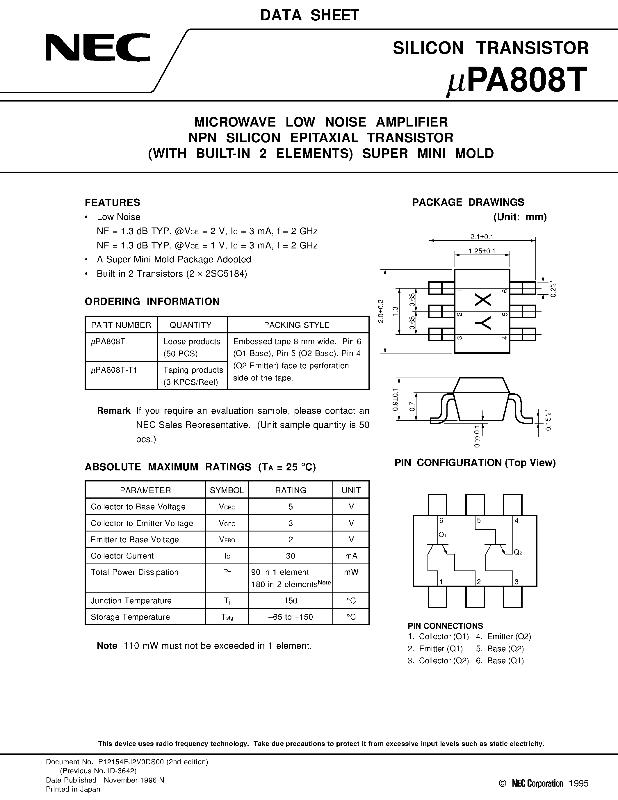 Datasheet UPA808 page 1 Datasheet UPA808 - MICROWAVE LOW NOISE AMPLIFIER NPN SILICON EPITAXIAL TRANSISTOR WITH BUILT-IN 2 ELEMENTS SUPER MINI MOLD page 1