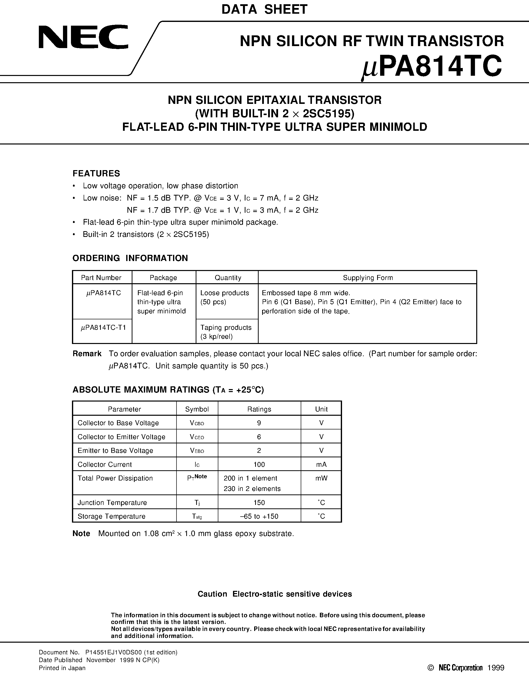 Даташит на микросхему UPA814TC страница 1 Даташит UPA814TC - NPN SILICON EPITAXIAL TRANSISTOR WITH BUILT-IN 2 x 2SC5195 FLAT-LEAD 6-PIN THIN-TYPE ULTRA SUPER MINIMOLD страница 1
