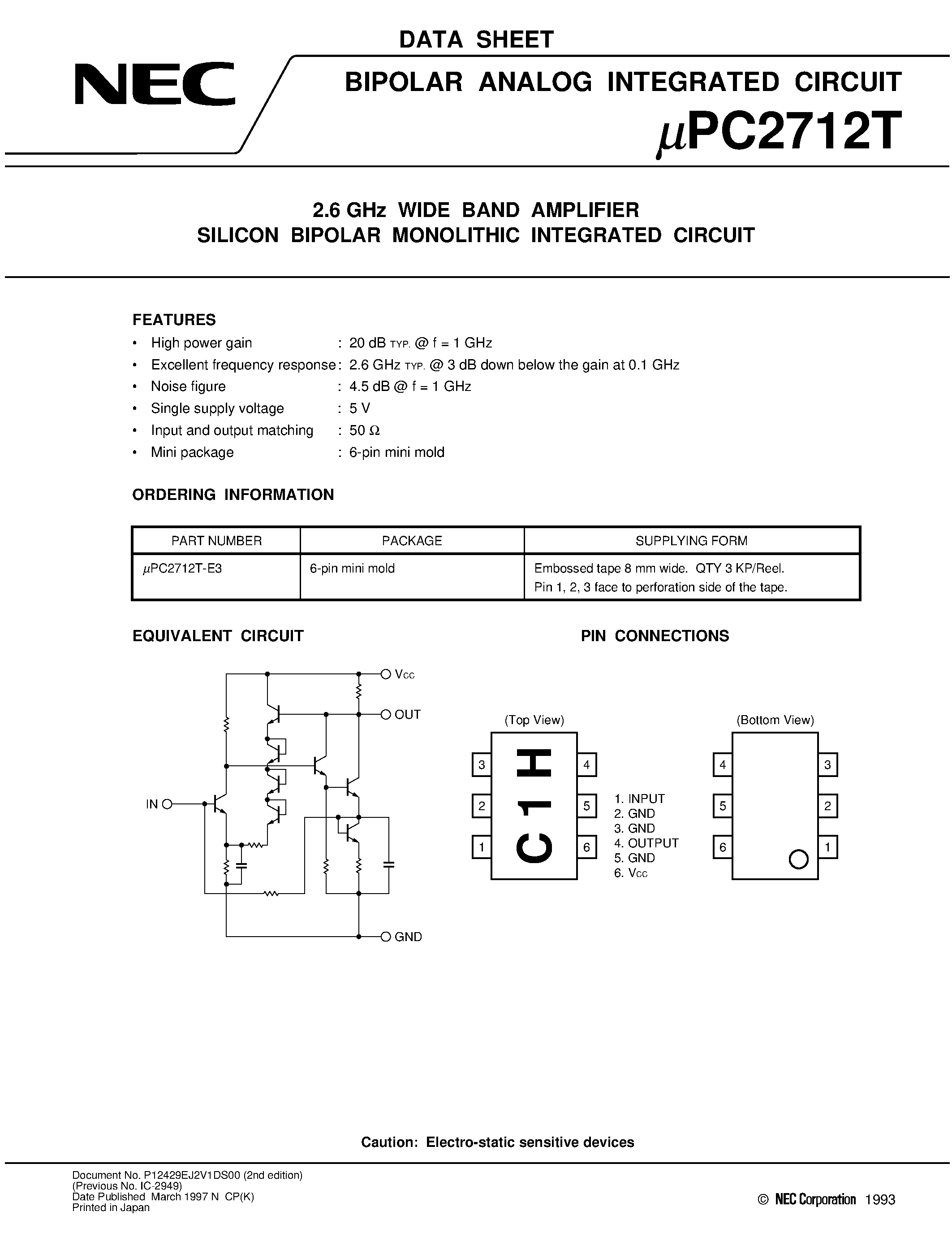 Даташит на микросхему UPC2712T страница 1 Даташит UPC2712T - 2.6 GHz WIDE BAND AMPLIFIER SILICON BIPOLAR MONOLITHIC INTEGRATED CIRCUIT страница 1
