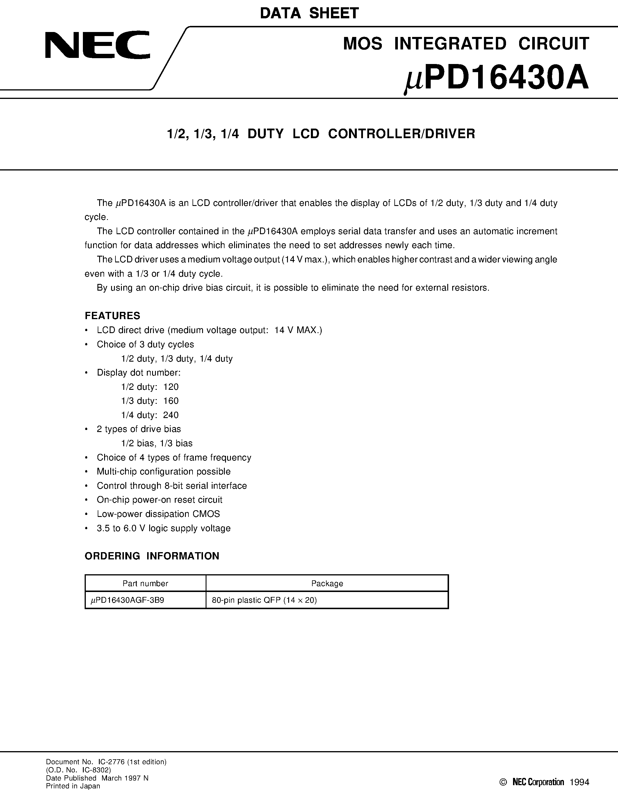Datasheet UPD16430A page 1 Datasheet UPD16430A - 1/2/ 1/3/ 1/4 DUTY LCD CONTROLLER/DRIVER page 1