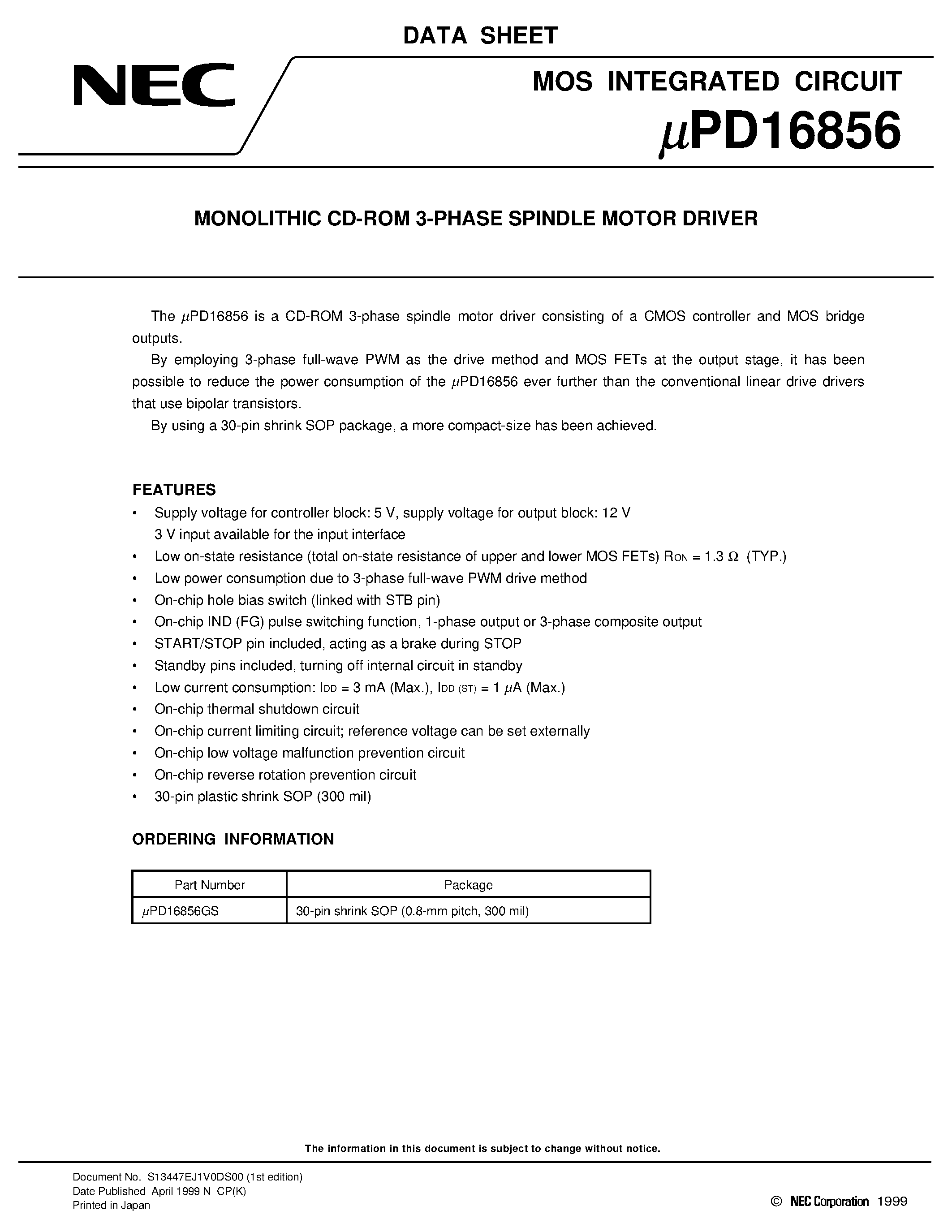 Datasheet UPD16856GS page 1 Datasheet UPD16856GS - MONOLITHIC CD-ROM 3-PHASE SPINDLE MOTOR DRIVER page 1