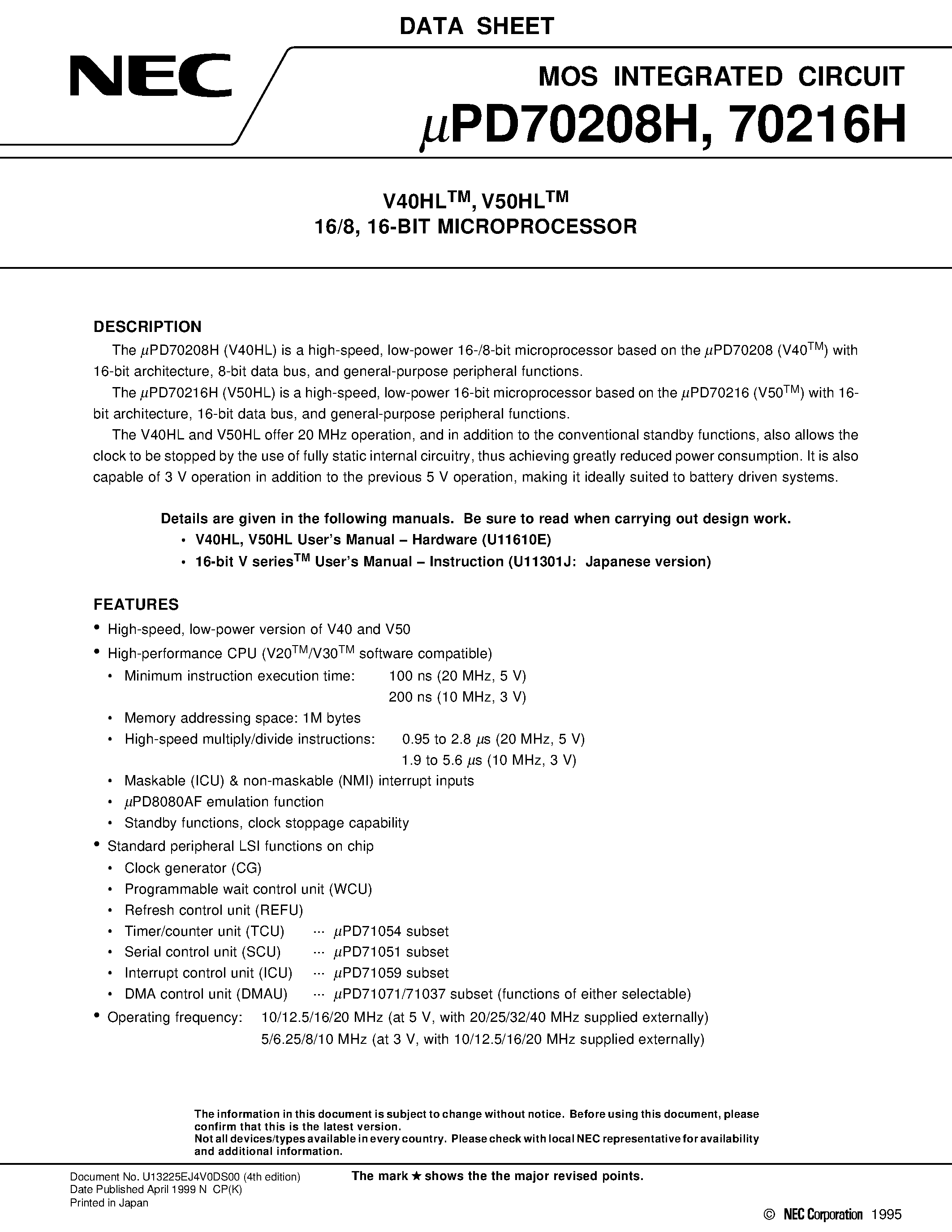 Даташит UPD70216HGF-16-3B9 - V40HLTM/ V50HLTM 16/8/ 16-BIT MICROPROCESSOR страница 1