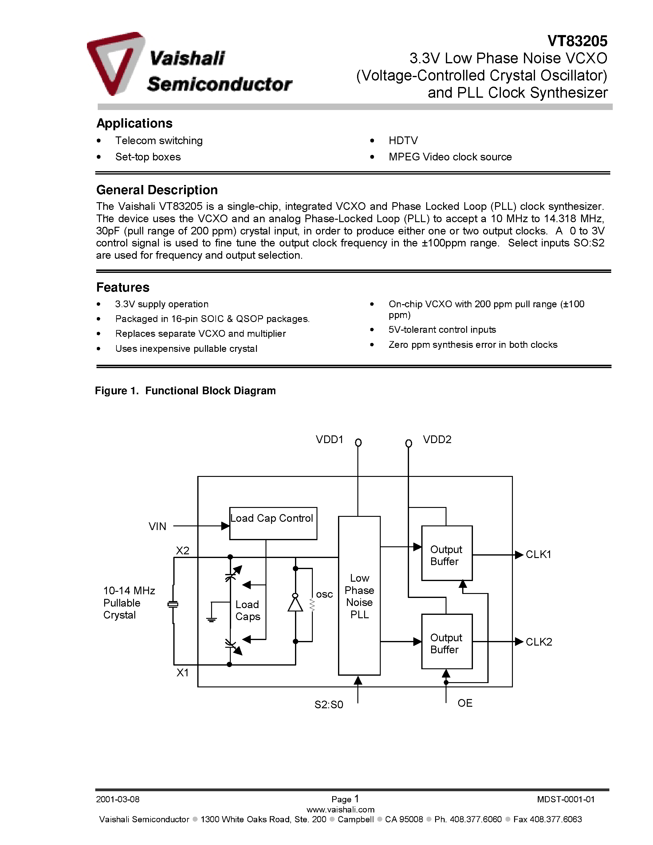 Даташит на микросхему VT83205 страница 1 Даташит VT83205 - 3.3V Low Phase Noise VCXO Voltage-Controlled Crystal Oscillator and PLL Clock Synthesizer страница 1