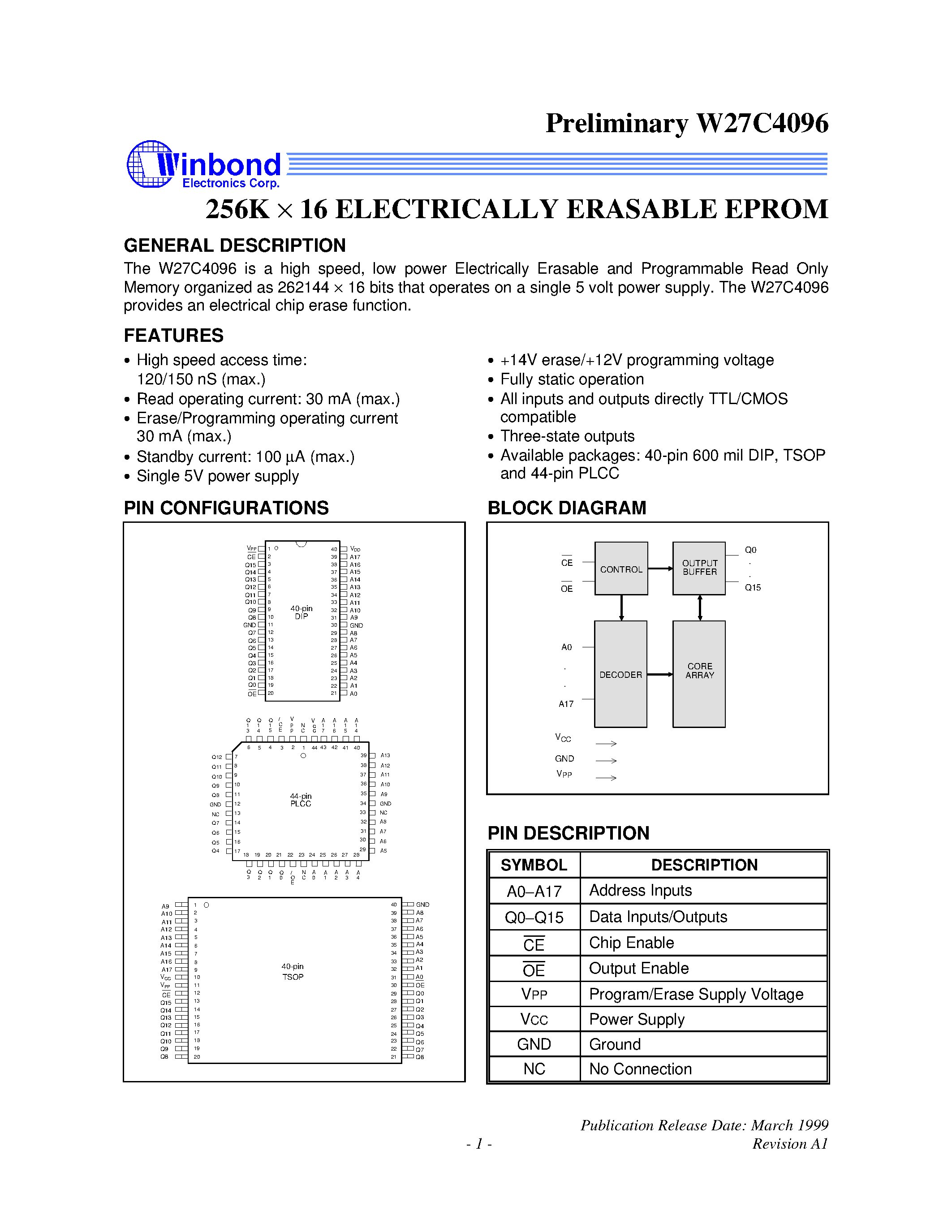 Datasheet W27C4096P-12 page 1 Datasheet W27C4096P-12 - 256K X 16 ELECTRICALLY ERASABLE EPROM page 1