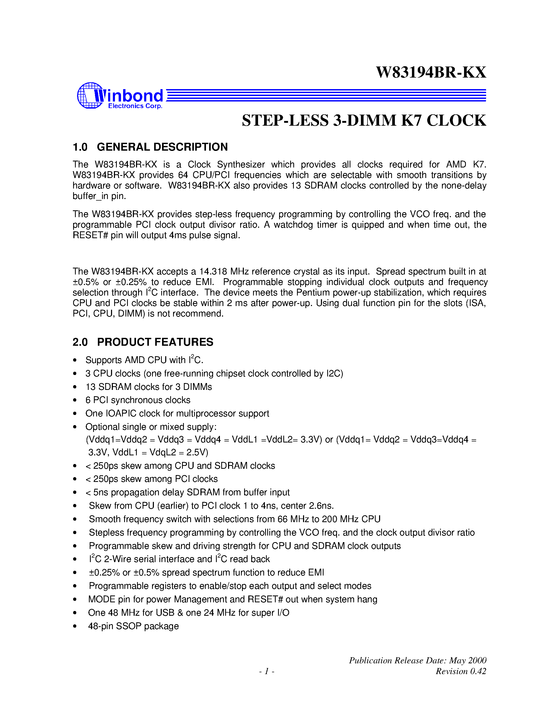 Datasheet W83194BR-KX page 1 Datasheet W83194BR-KX - STEP-LESS 3-DIMM K7 CLOCK page 1