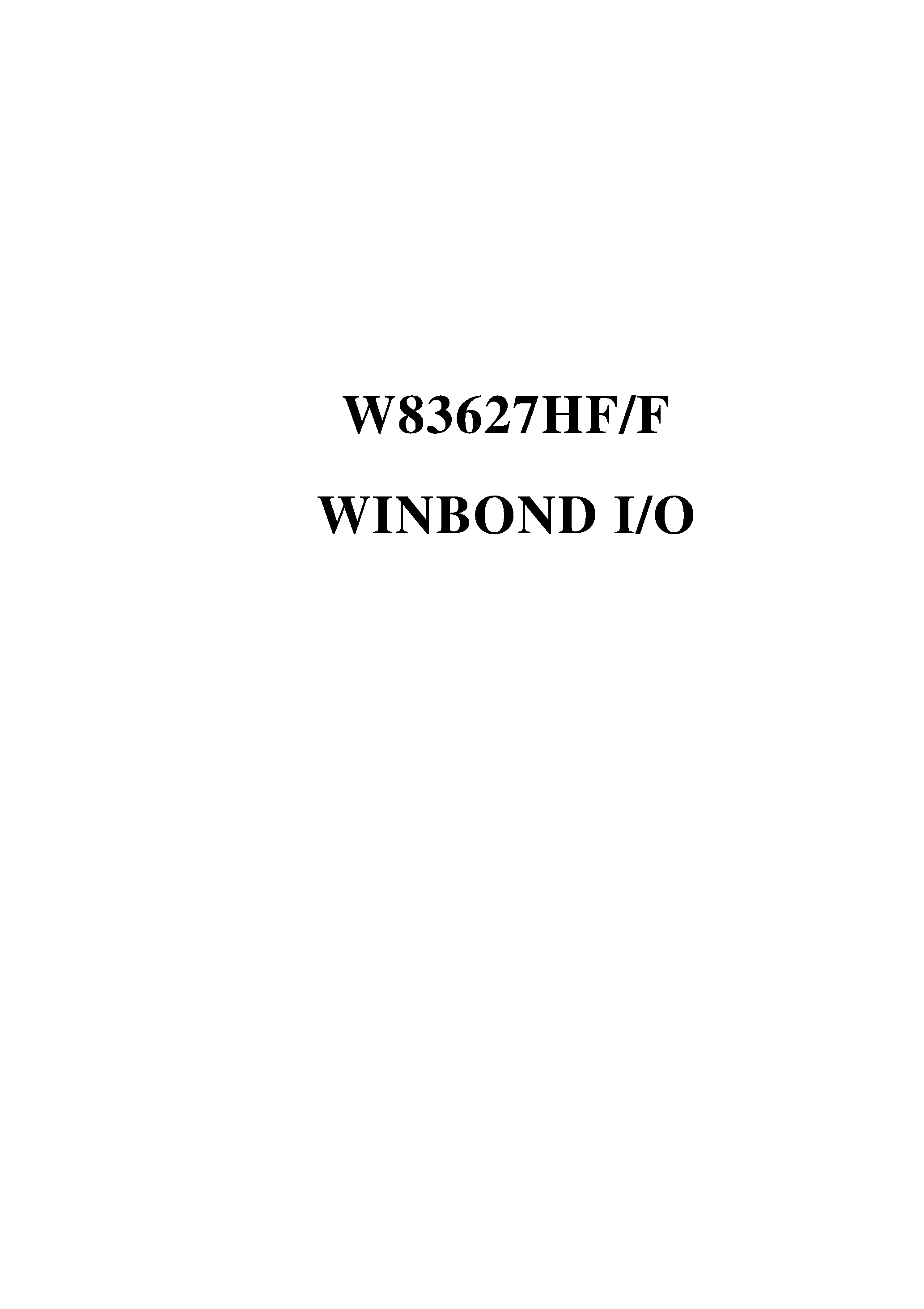 Datasheet W83627F - WINBOND I/O page 1