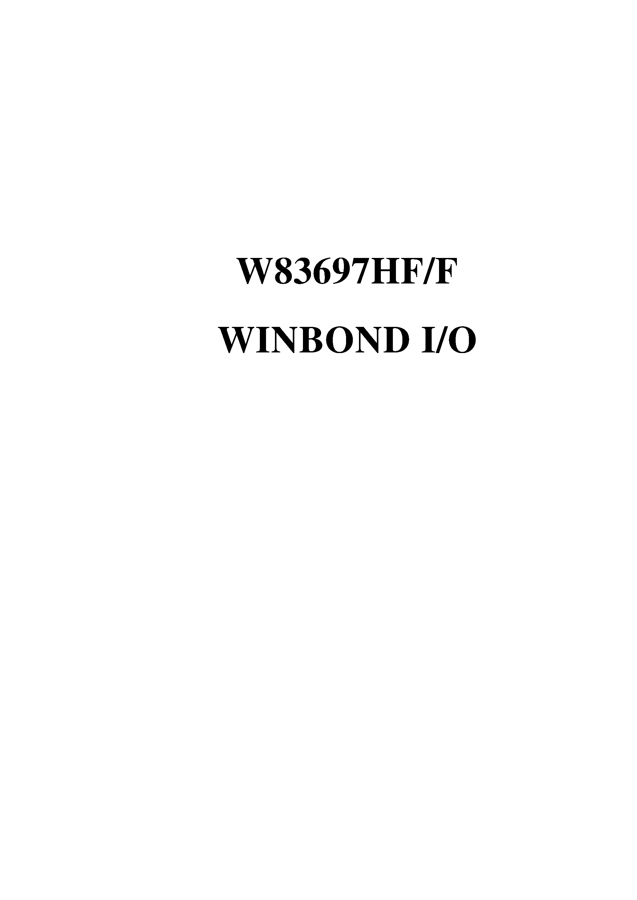 Datasheet W83697SF - WINBOND I/O page 1