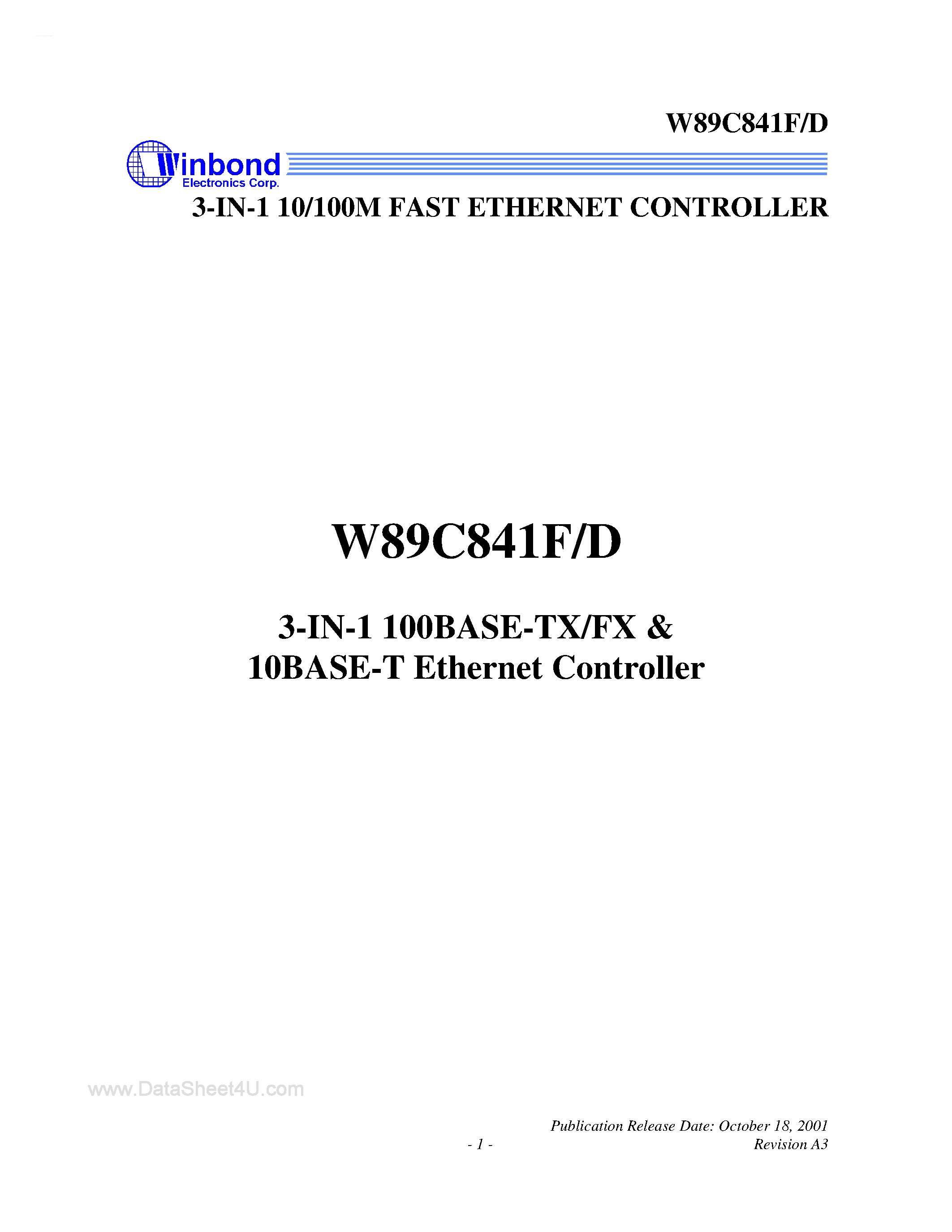 Даташит W89C841F - 3-IN - 1 10/100M FAST ETHERNET CONTROLLER страница 1