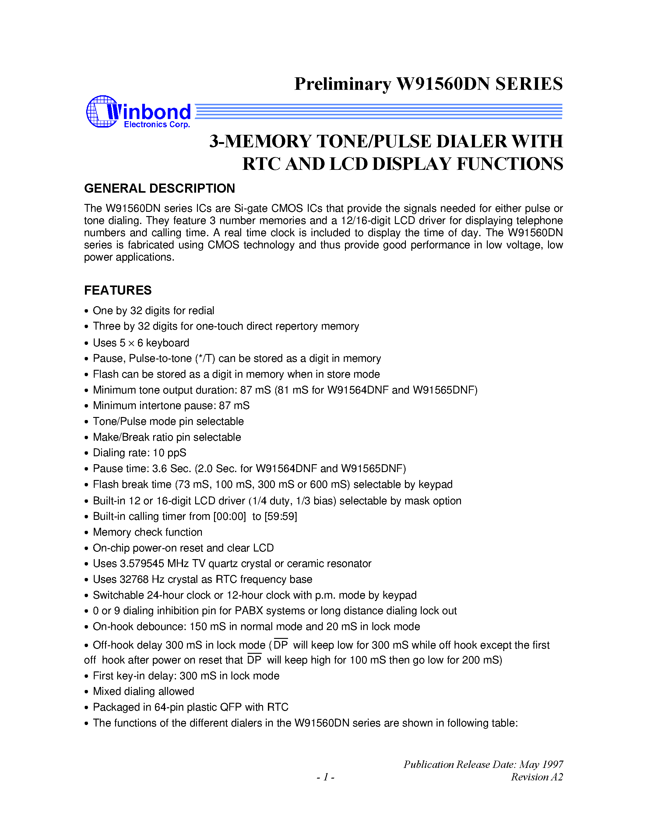 Datasheet W91562DNF - 3-MEMORY TONE/PULSE DIALER WITH RTC AND LCD DISPALY FUNCTIONS page 1
