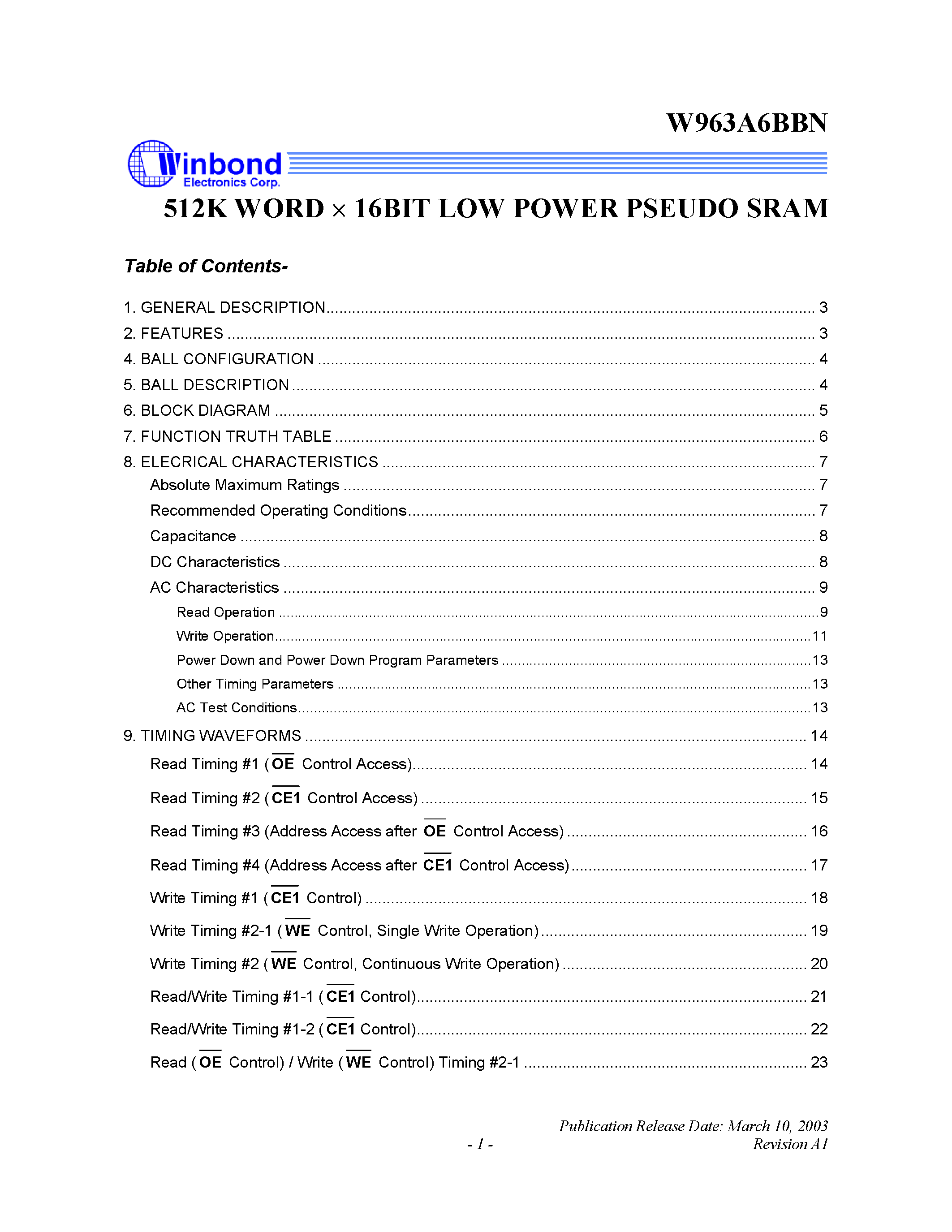 Datasheet W963A6BBN page 1 Datasheet W963A6BBN - 512K WORD X 16 BIT LOW POWER PSEUDO SRAM page 1
