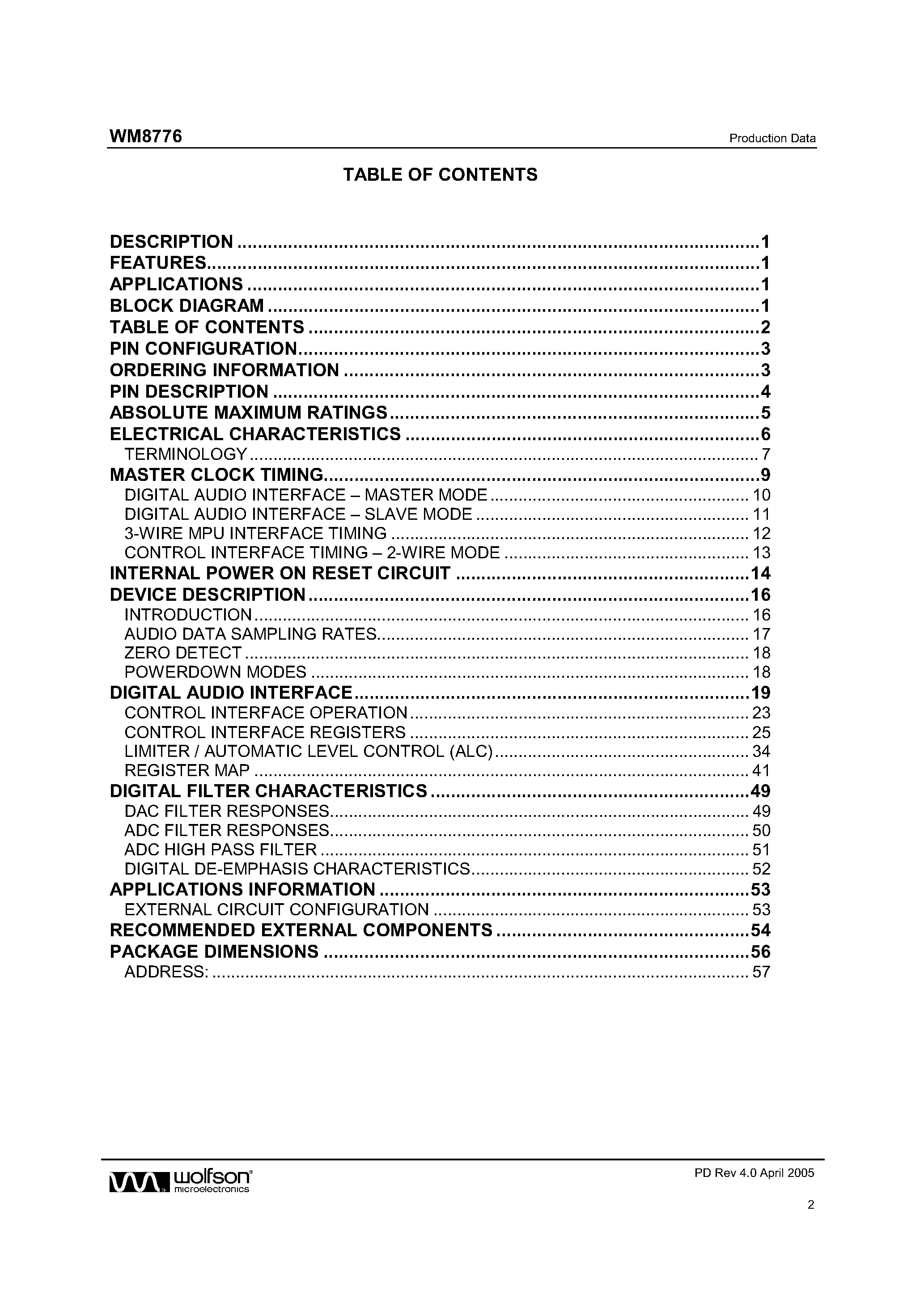Datasheet WM8776 page 2 Datasheet WM8776 - 24 BIT 192KHZ STEREO CODEC WITH 5 CHANNEL I/P MULTIPLEXER page 2