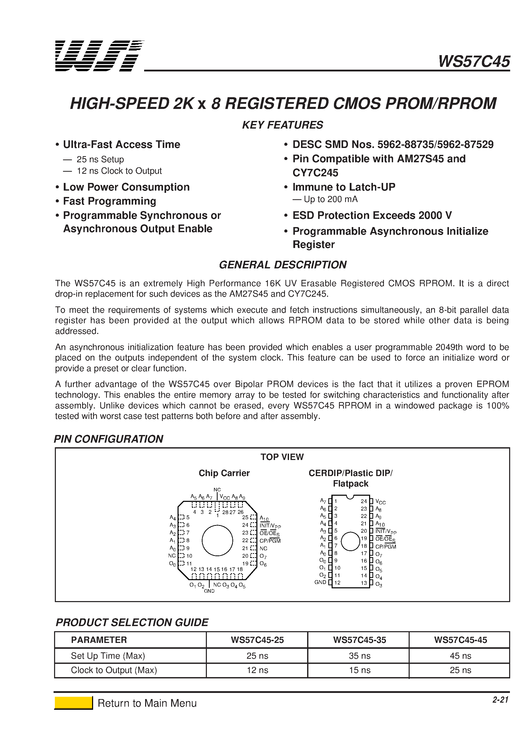 Datasheet WS57C45-25T page 1 Datasheet WS57C45-25T - HIGH-SPEED 2K x 8 REGISTERED CMOS PROM/RPROM page 1
