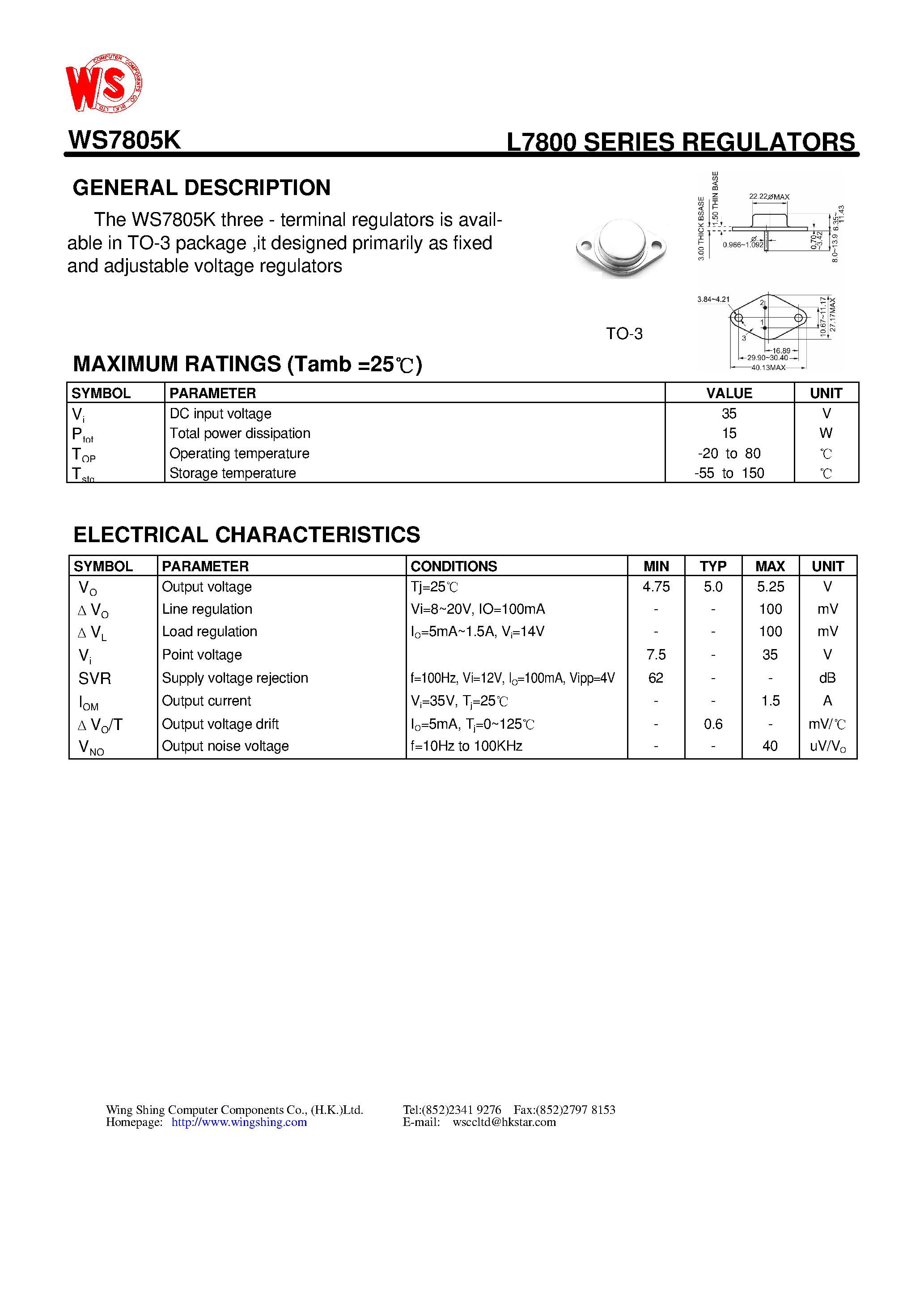 Даташит на микросхему WS7805K страница 1 Даташит WS7805K - L7800 SERIES REGULATORS страница 1