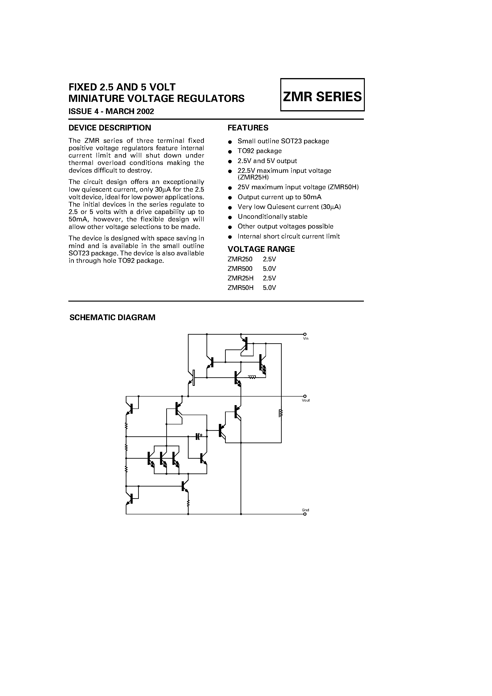 Datasheet ZMR250 page 1 Datasheet ZMR250 - FIXED 2.5 AND 5 VOLT MINIATURE VOLTAGE REGULATORS page 1
