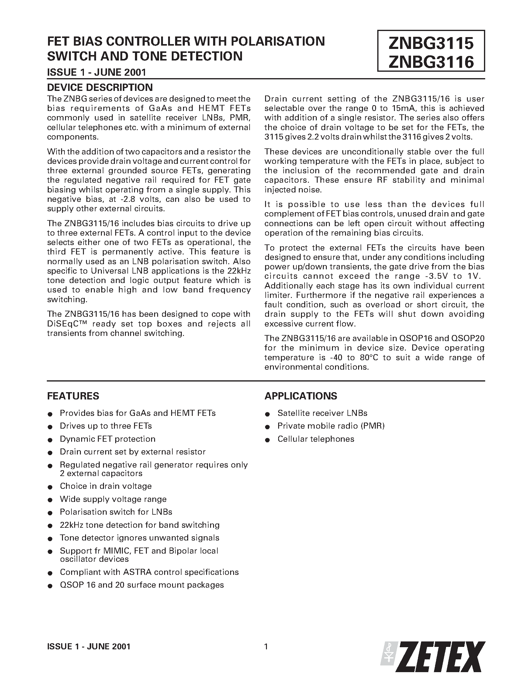 Datasheet ZNBG3116Q16 page 1 Datasheet ZNBG3116Q16 - FET BIAS CONTROLLER WITH POLARISATION SWITCH AND TONE DETECTION page 1