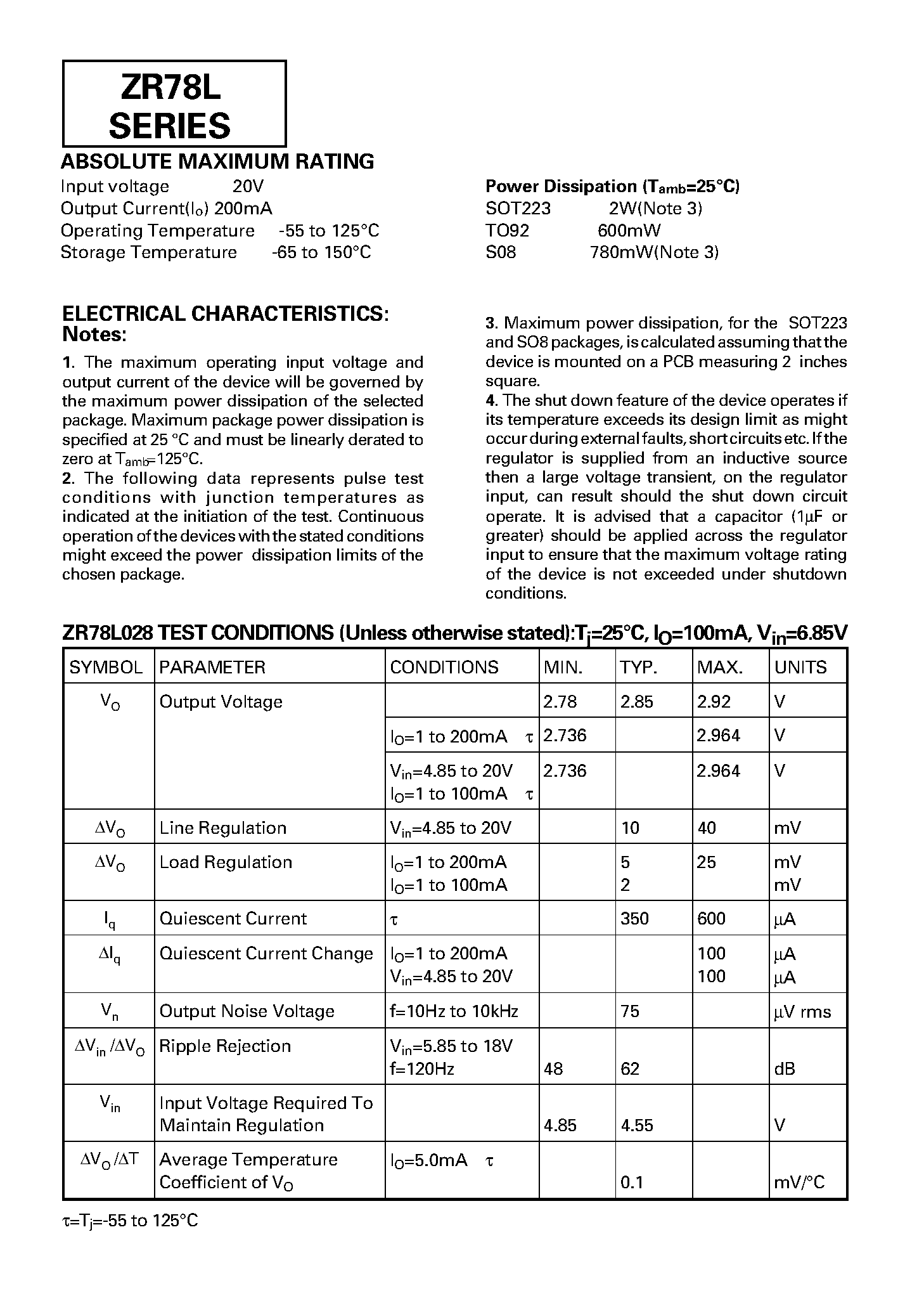 Datasheet ZR78LsGSOT223ZR78Ls page 2 Datasheet ZR78LsGSOT223ZR78Ls - 2.85 TO 12 VOLT FIXED POSITIVE LOCAL VOLTAGE REGULATOR page 2