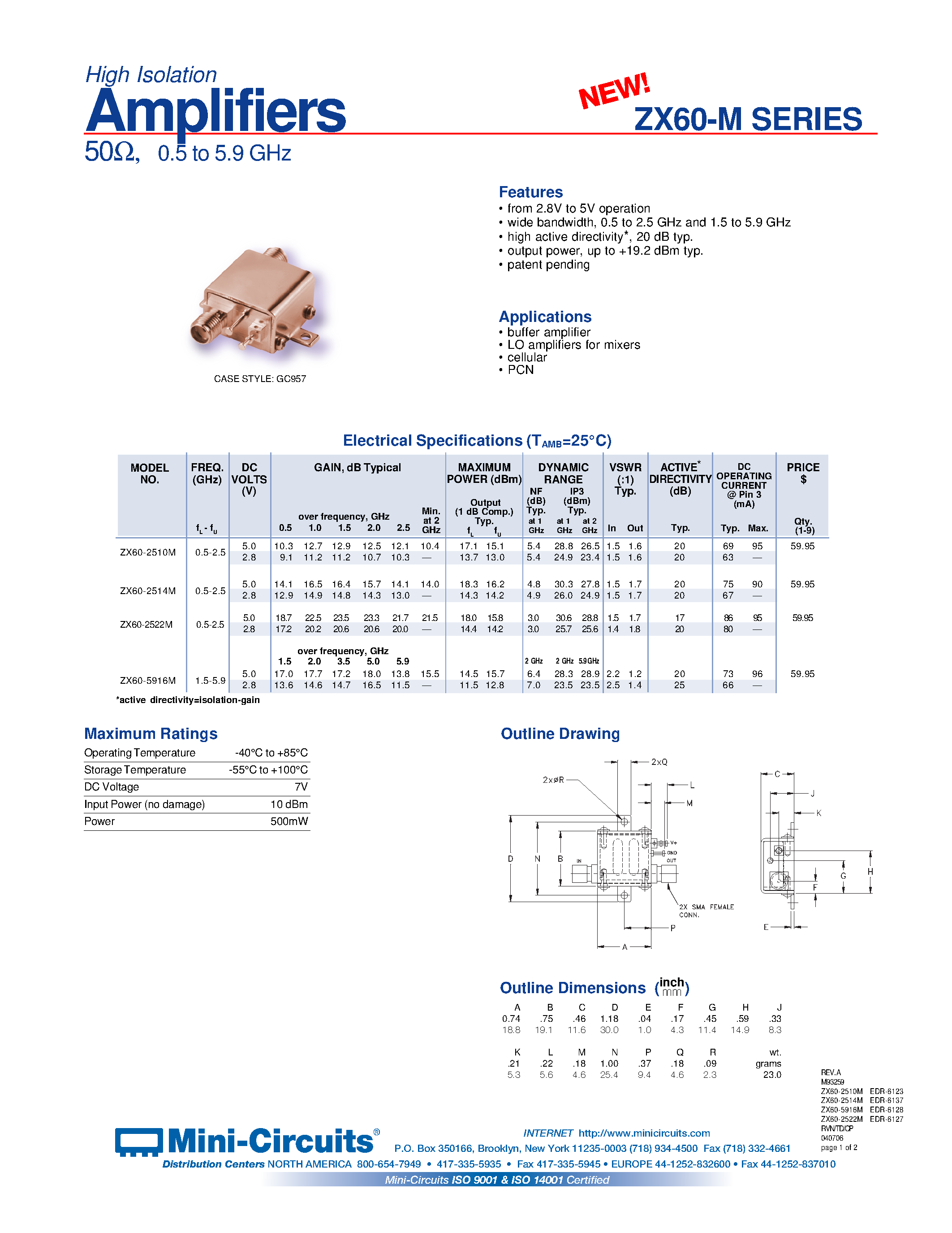 Даташит на микросхему ZX60-2522M страница 1 Даташит ZX60-2522M - High Isolation Amplifiers 50/ 0.5 to 5.9 GHz страница 1