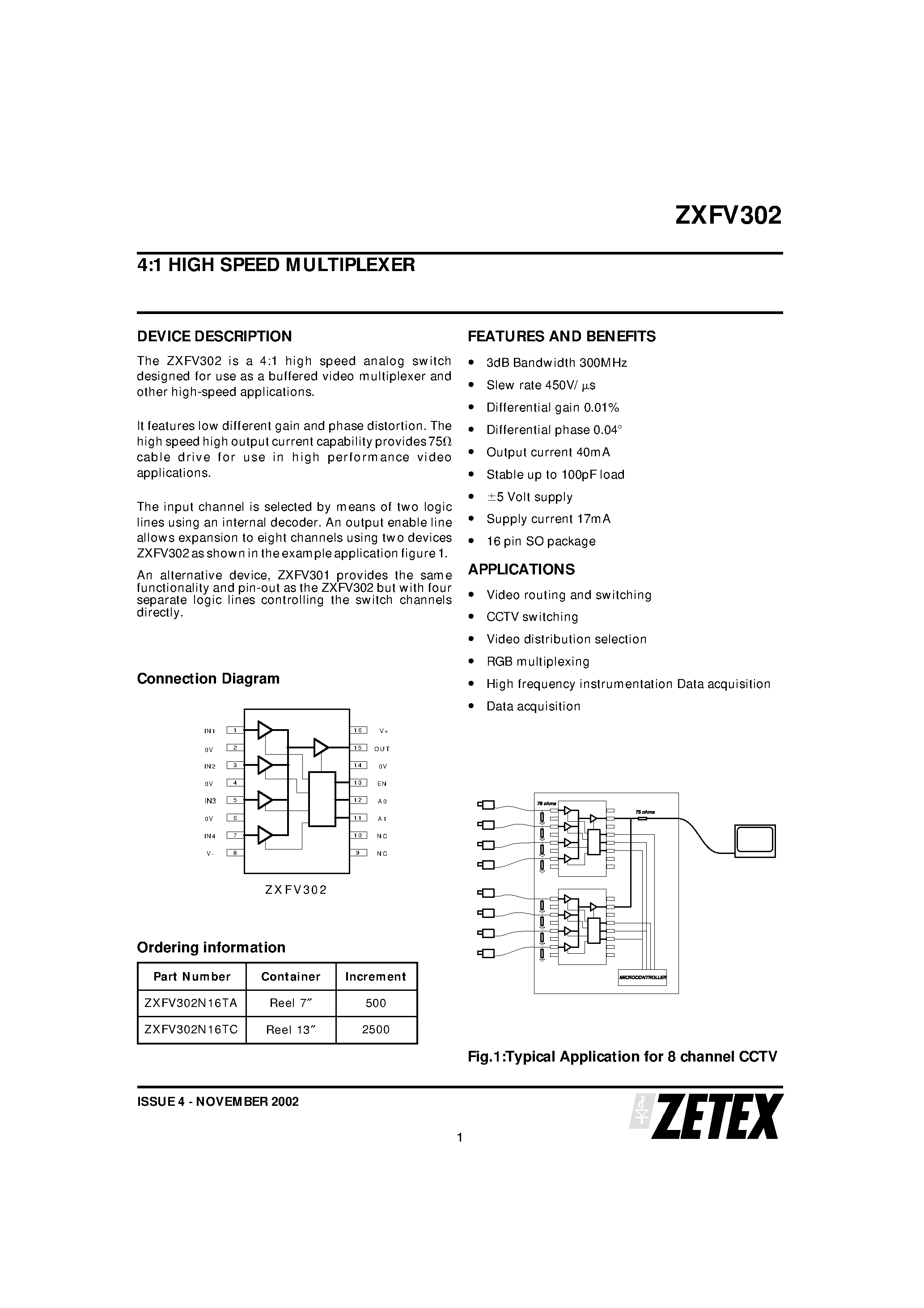 Datasheet ZXFV302 page 1 Datasheet ZXFV302 - 4:1 HIGH SPEED MULTIPLEXER page 1