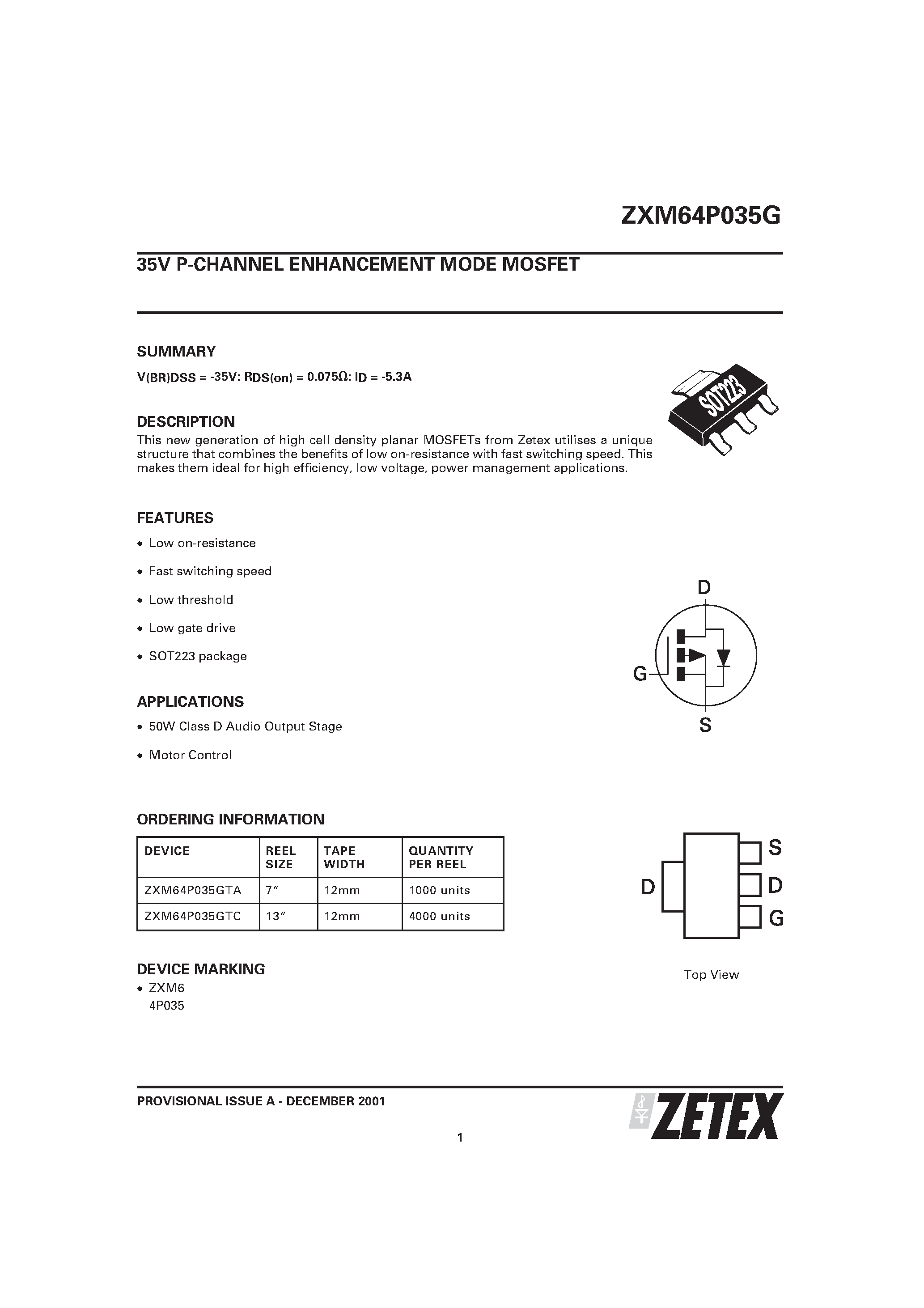 Даташит на микросхему ZXM64P035G страница 1 Даташит ZXM64P035G - 35V P-CHANNEL ENHANCEMENT MODE MOSFET страница 1