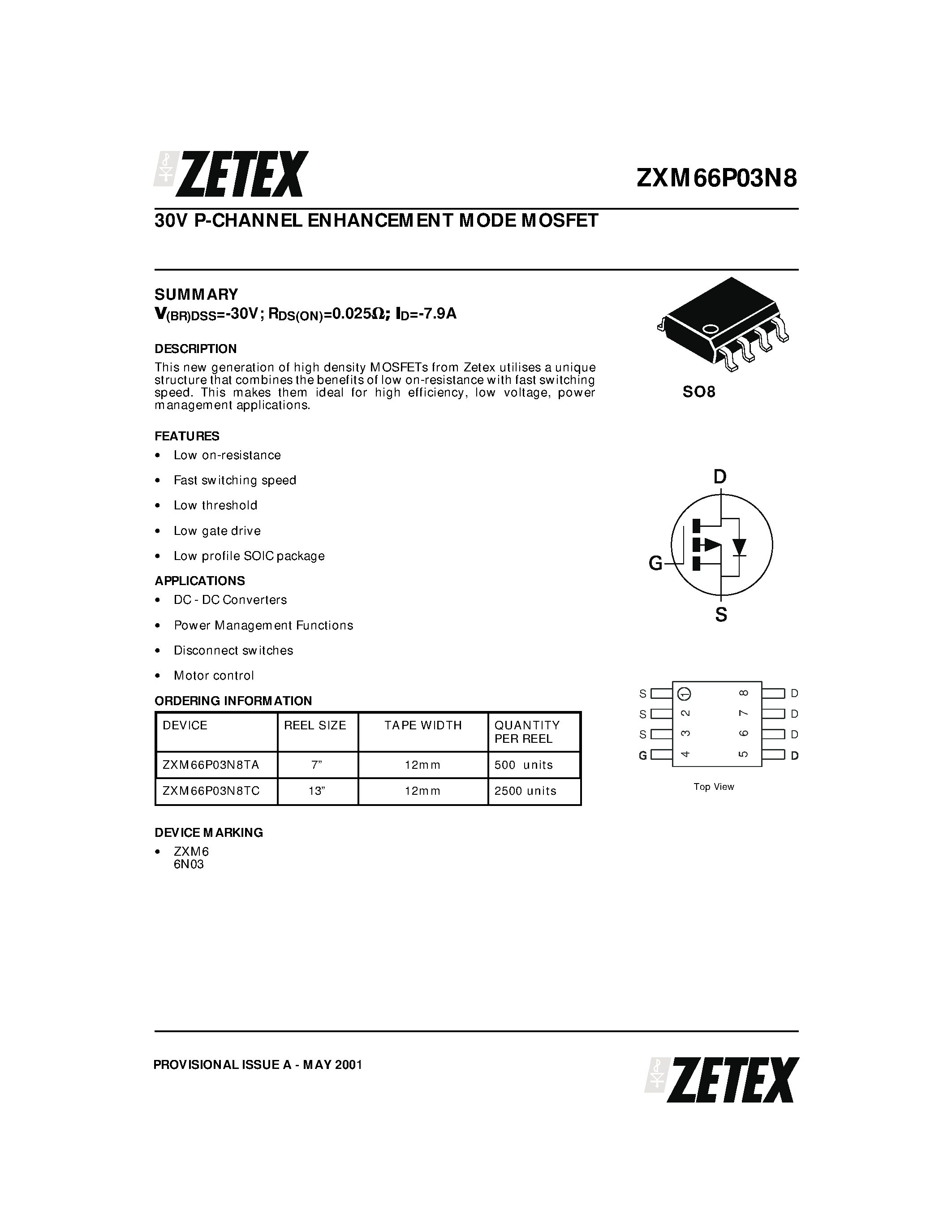 Даташит на микросхему ZXM66P03N8 страница 1 Даташит ZXM66P03N8 - 30V P-CHANNEL ENHANCEMENT MODE MOSFET страница 1
