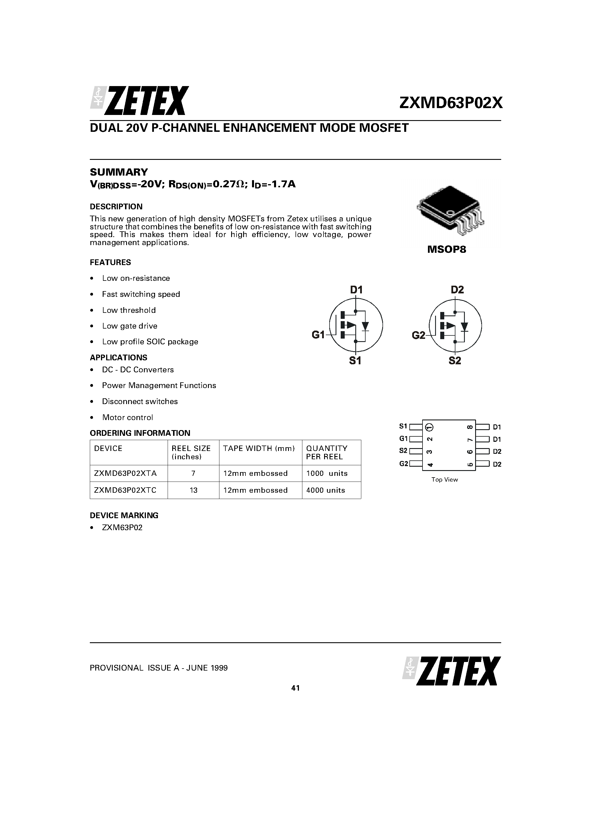 Datasheet ZXMD63P02X page 1 Datasheet ZXMD63P02X - DUAL 20V P-CHANNEL ENHANCEMENT MODE MOSFET page 1