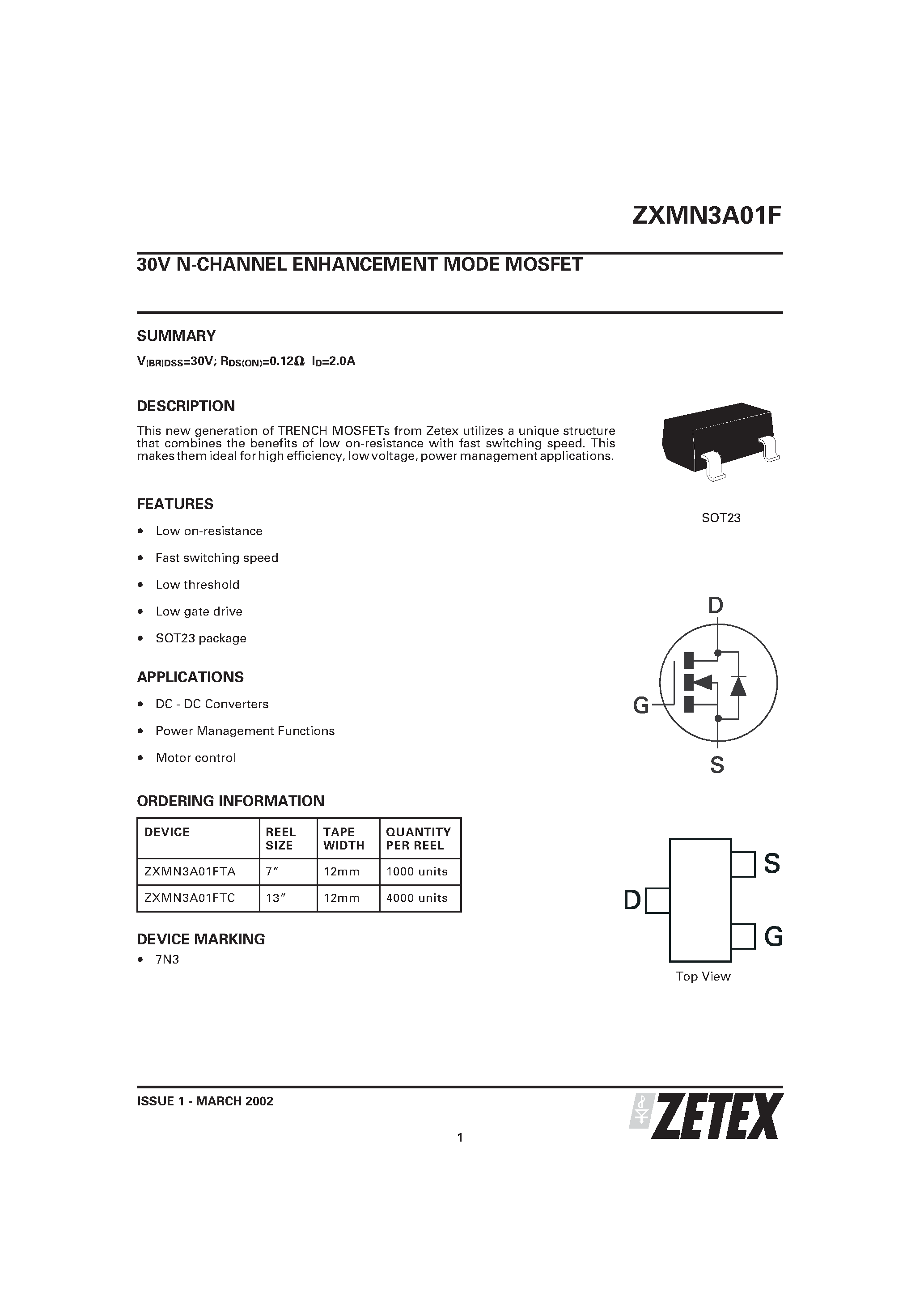 Datasheet ZXMN3A01F page 1 Datasheet ZXMN3A01F - 30V N-CHANNEL ENHANCEMENT MODE MOSFET page 1