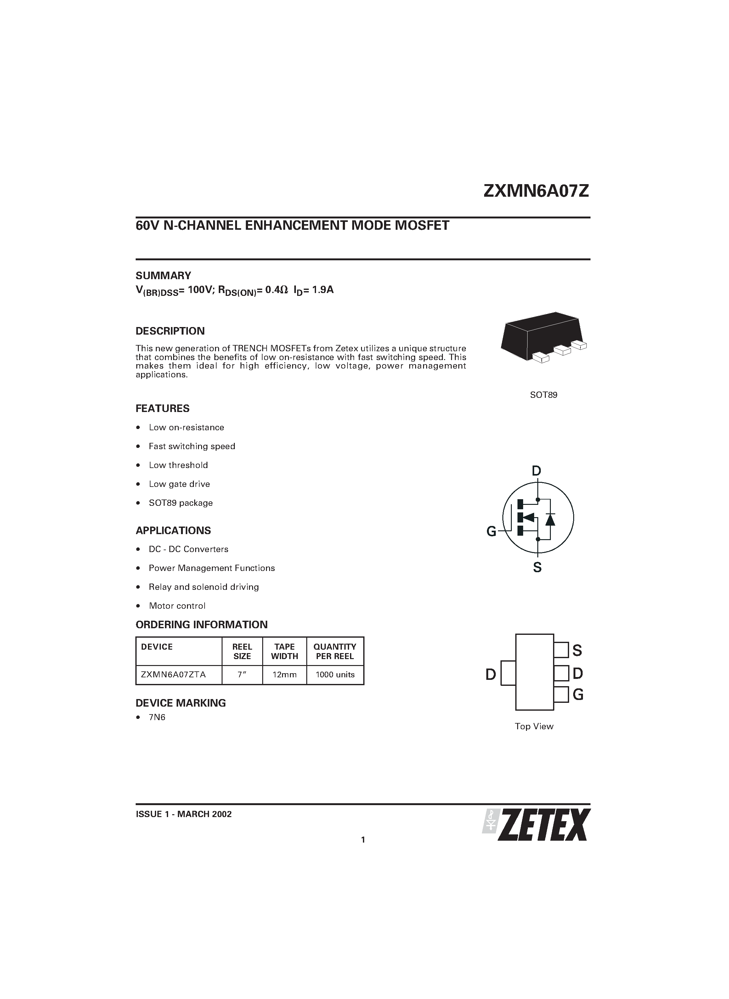 Datasheet ZXMN6A07Z page 1 Datasheet ZXMN6A07Z - 60V N-CHANNEL ENHANCEMENT MODE MOSFET page 1
