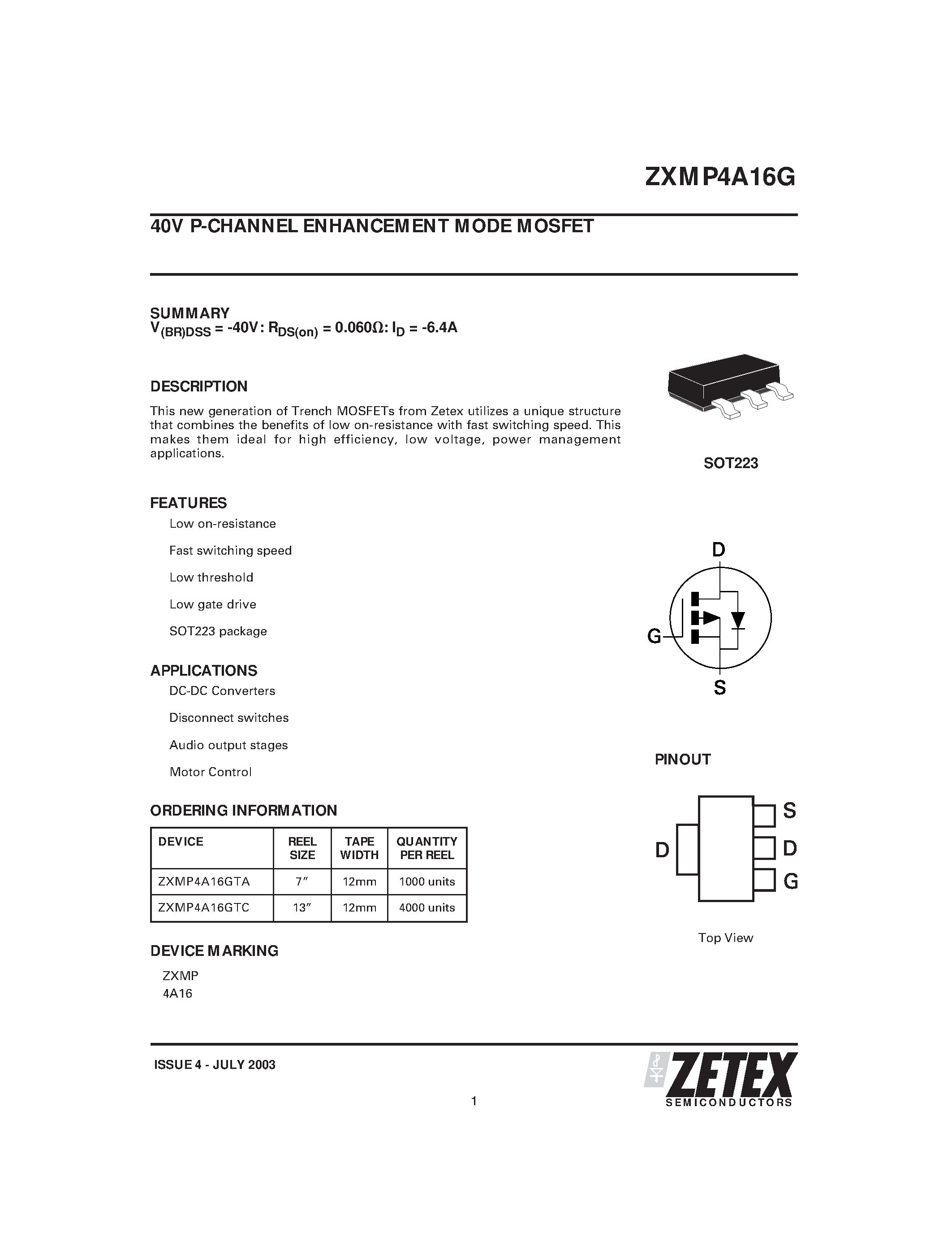 Даташит на микросхему ZXMP4A16G страница 1 Даташит ZXMP4A16G - 40V P-CHANNEL ENHANCEMENT MODE MOSFET страница 1