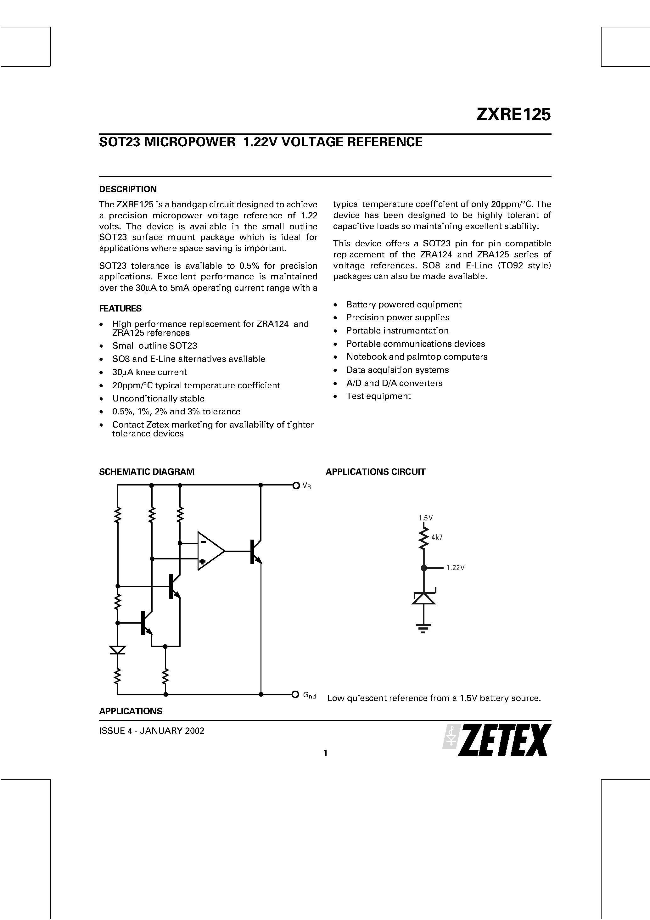 Datasheet ZXRE125 page 1 Datasheet ZXRE125 - SOT23 MICROPOWER 1.22V VOLTAGE REFERENCE page 1