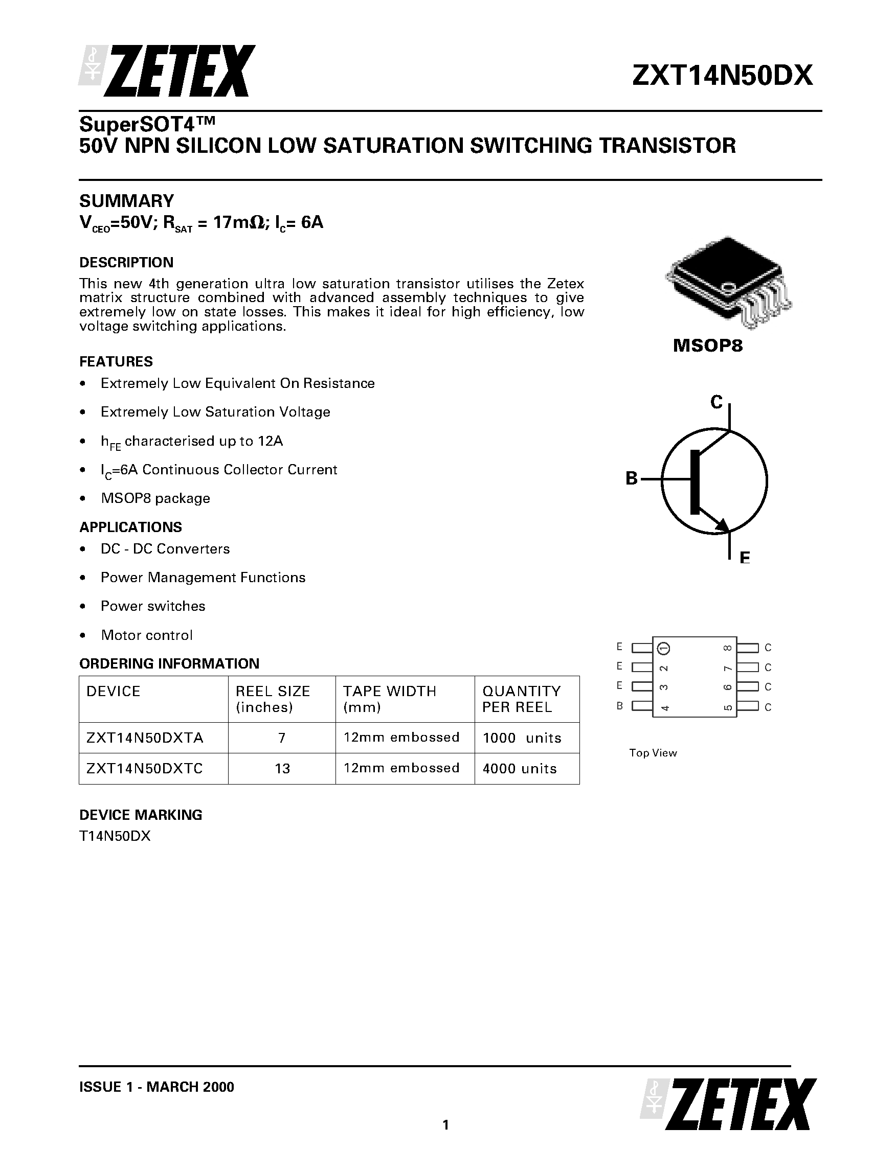 Даташит на микросхему ZXT14N50DX страница 1 Даташит ZXT14N50DX - 50V NPN SILICON LOW SATURATION SWITCHING TRANSISTOR страница 1